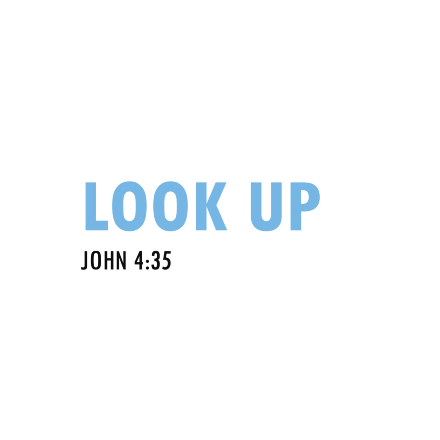 John 4:35 | Look Up episode artwork