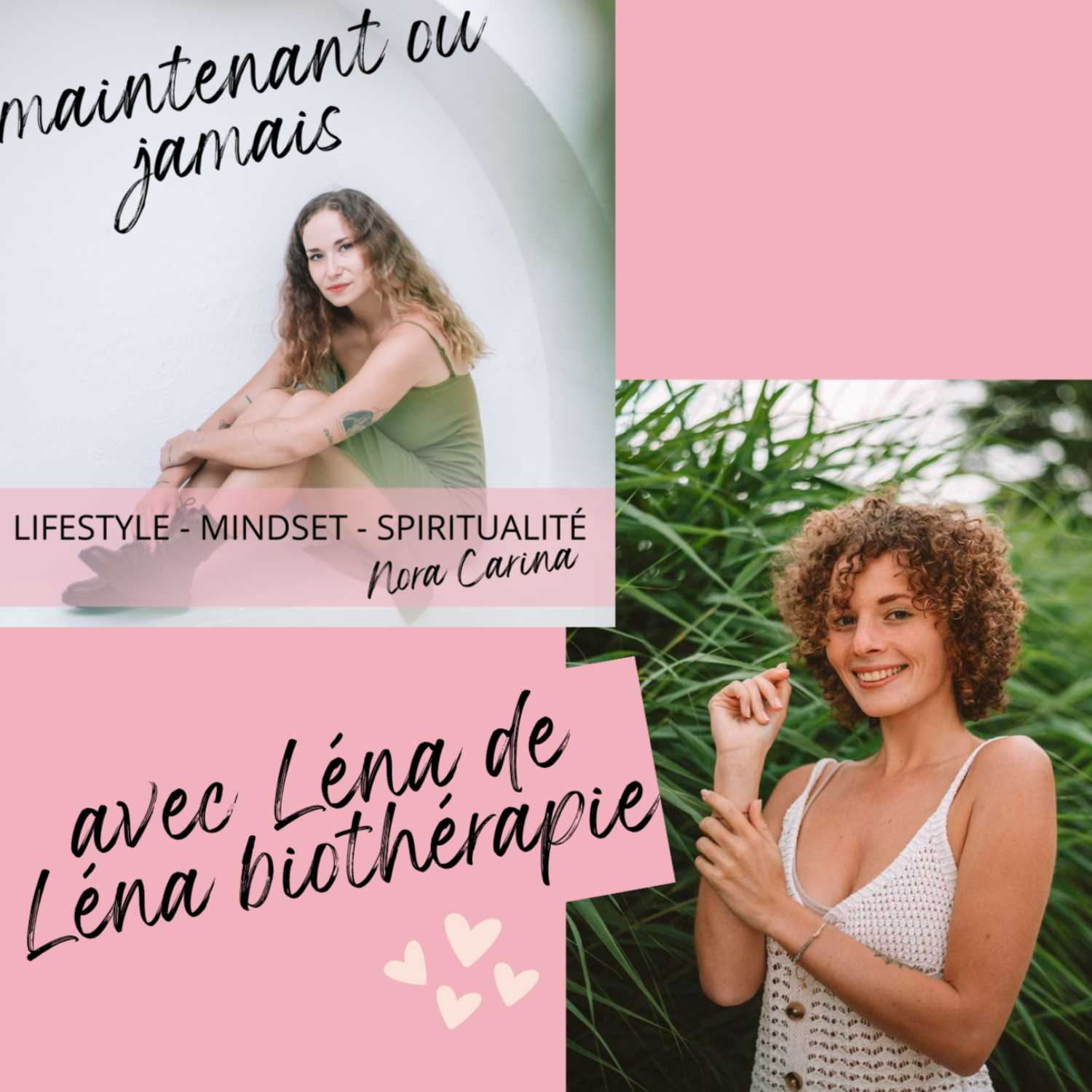 Maintenant ou jamais avec Nora Carina
