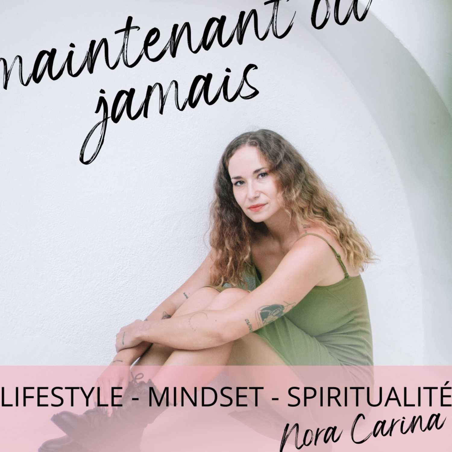 Maintenant ou jamais avec Nora Carina
