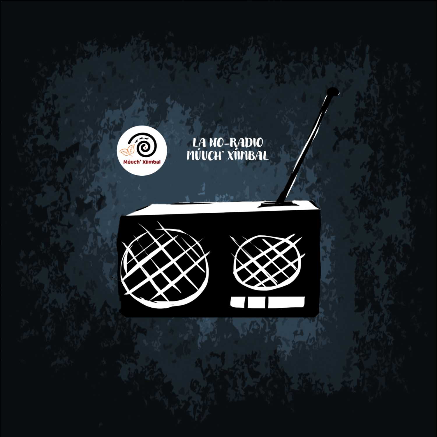 La No Radio Múuch\' Xíinbal