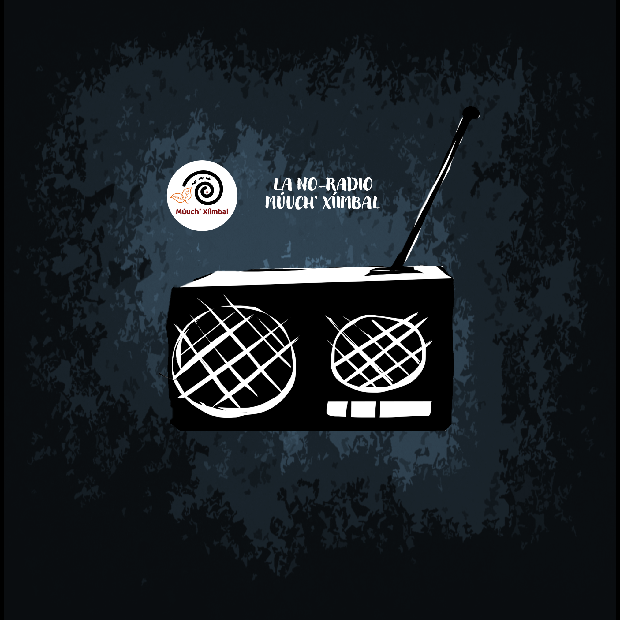 La No Radio Múuch\' Xíinbal