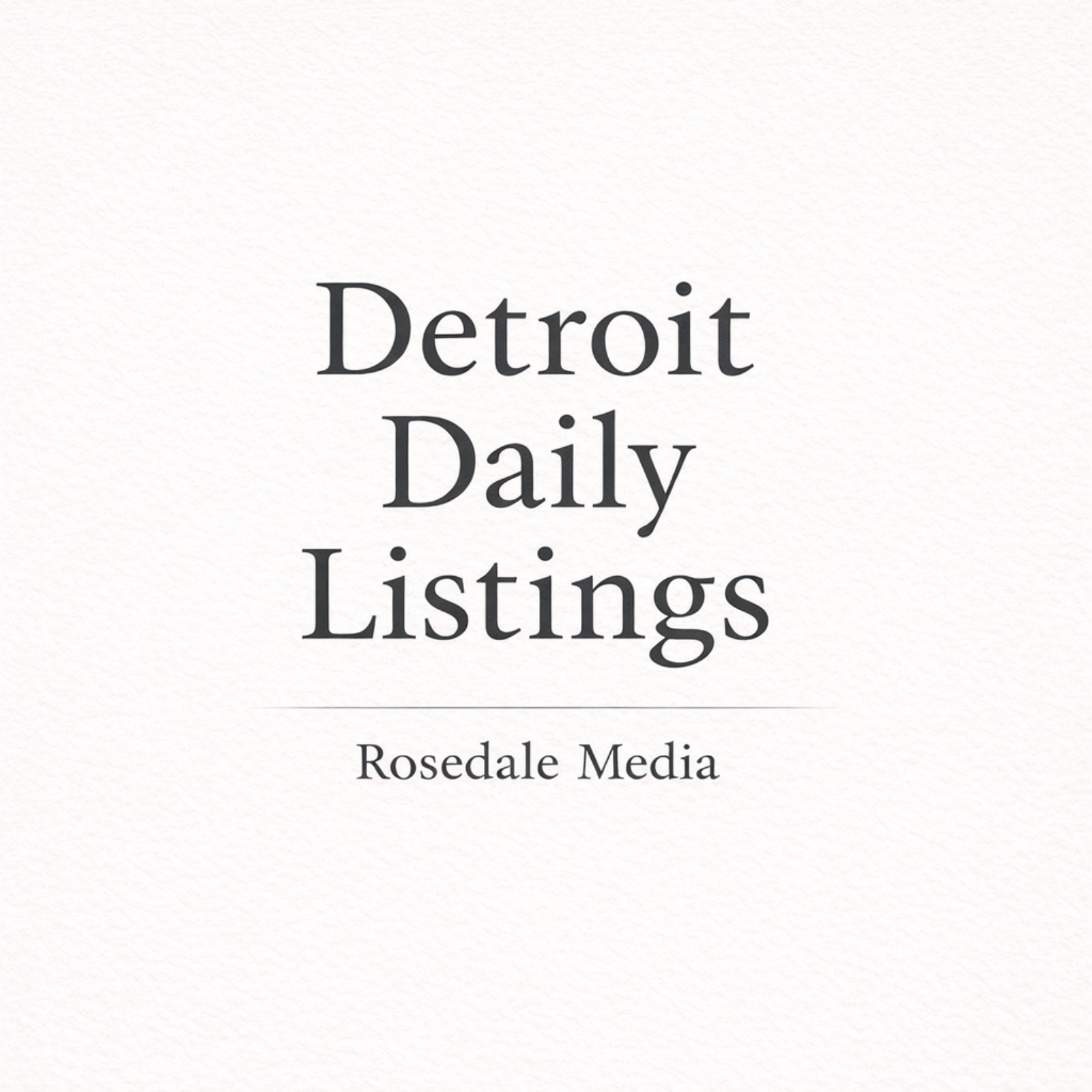 Detroit Daily Listings podcast artwork