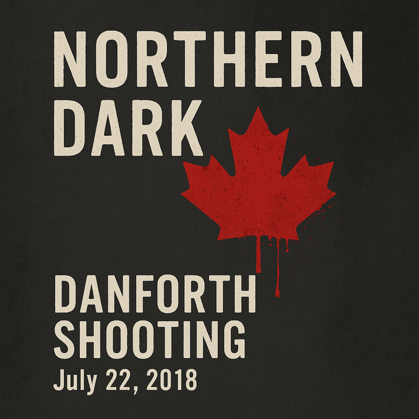 ND EP: 1 – The Danforth Shooting