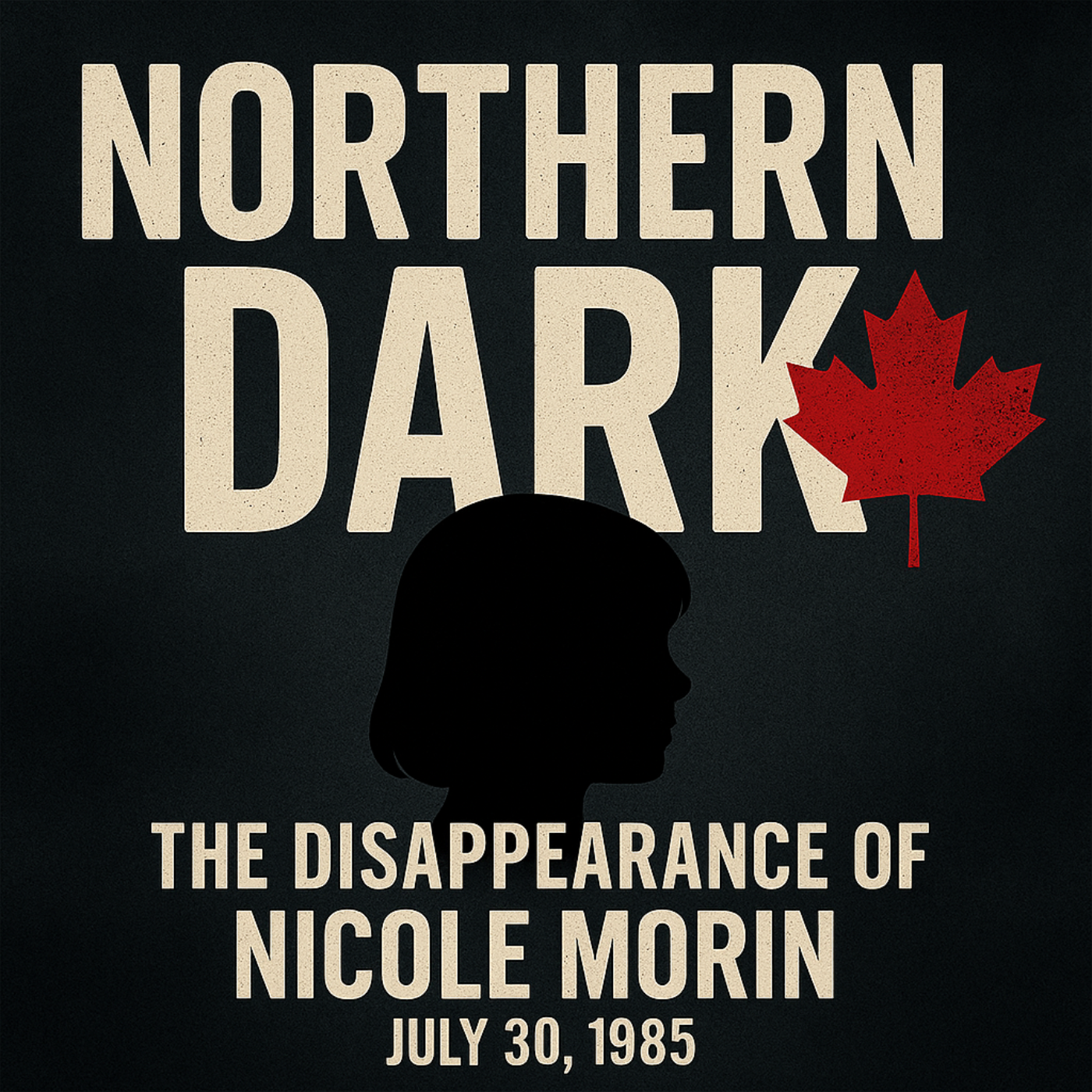 ND EP: 2 - The Disappearance of Nicole Morin