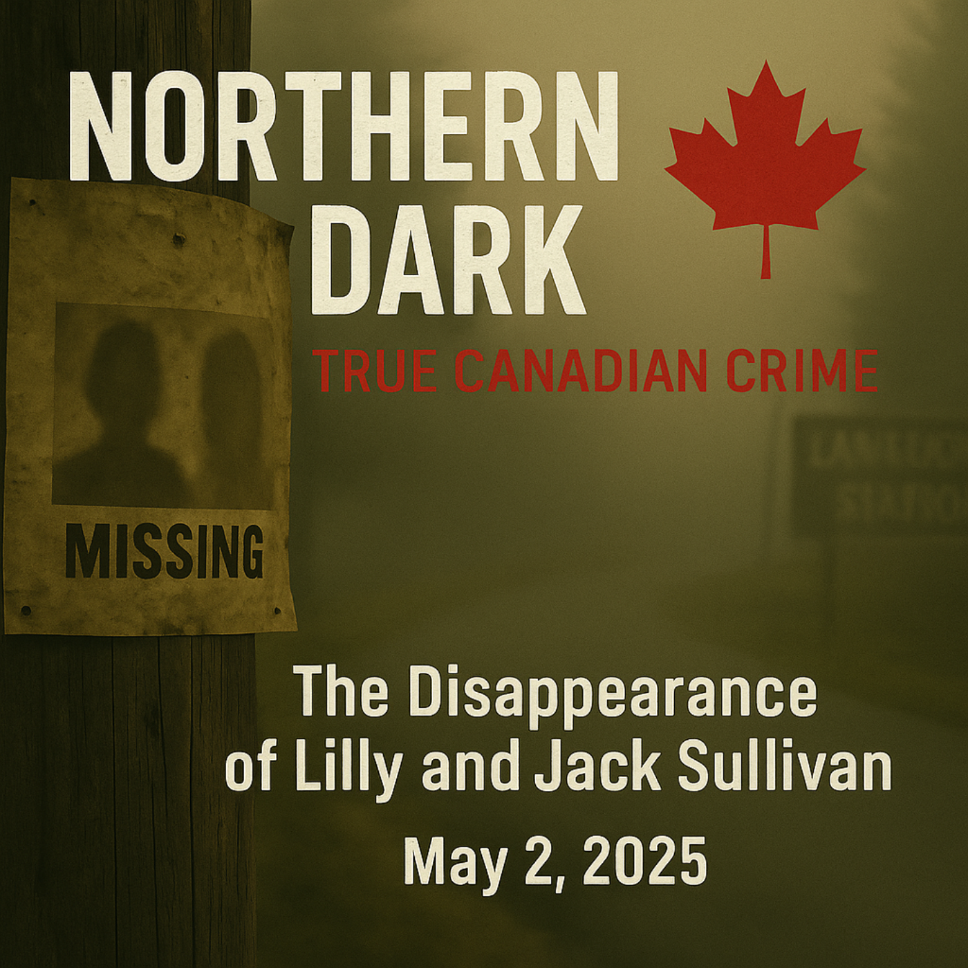 ND EP: 7 - The Disappearance of Lilly and Jack Sullivan