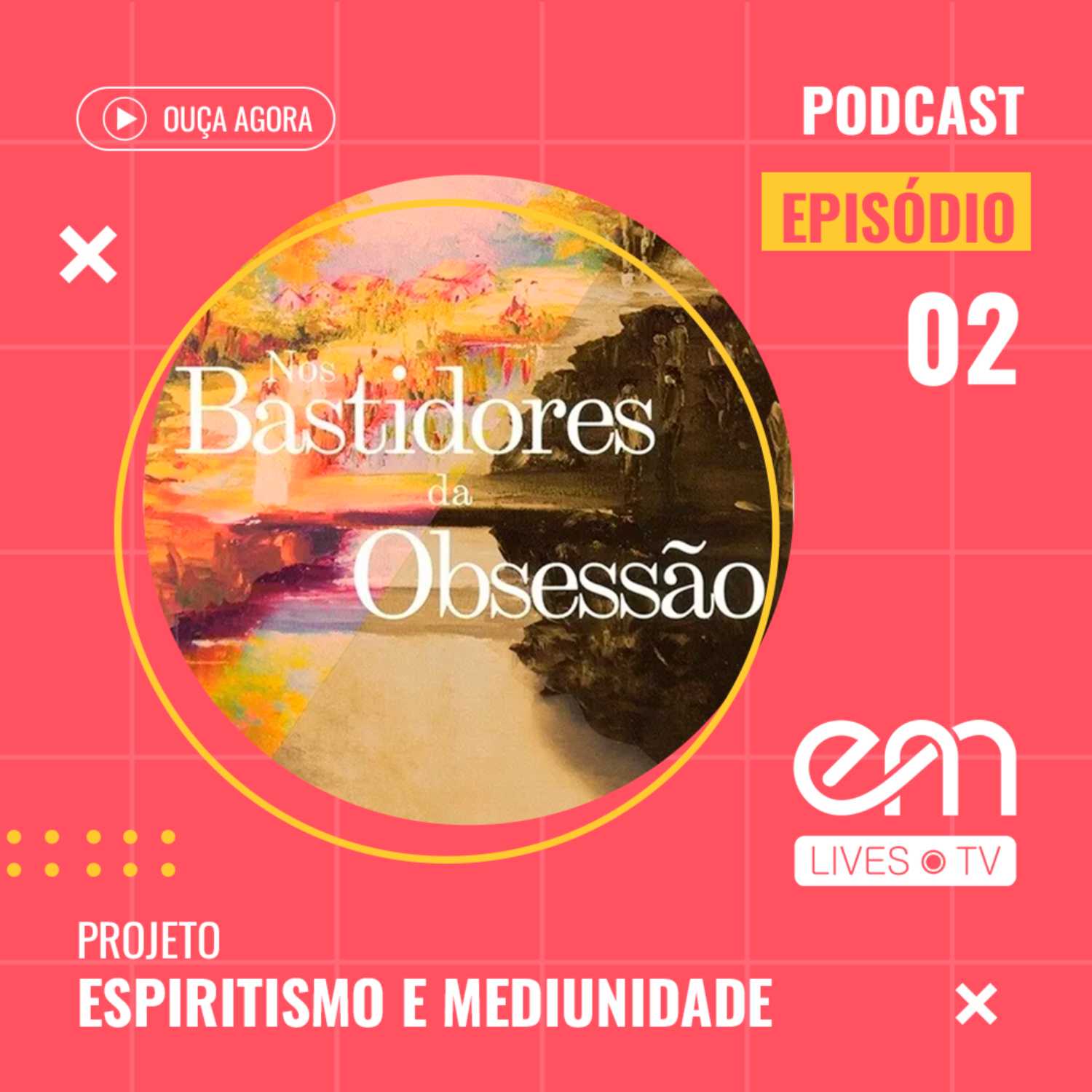 #02- NOS BASTIDORES DA OBSESSÃO - EXÓRDIO - Parte 2