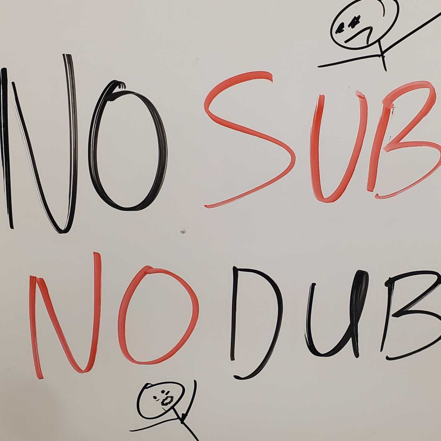 NoSubsNoDubs