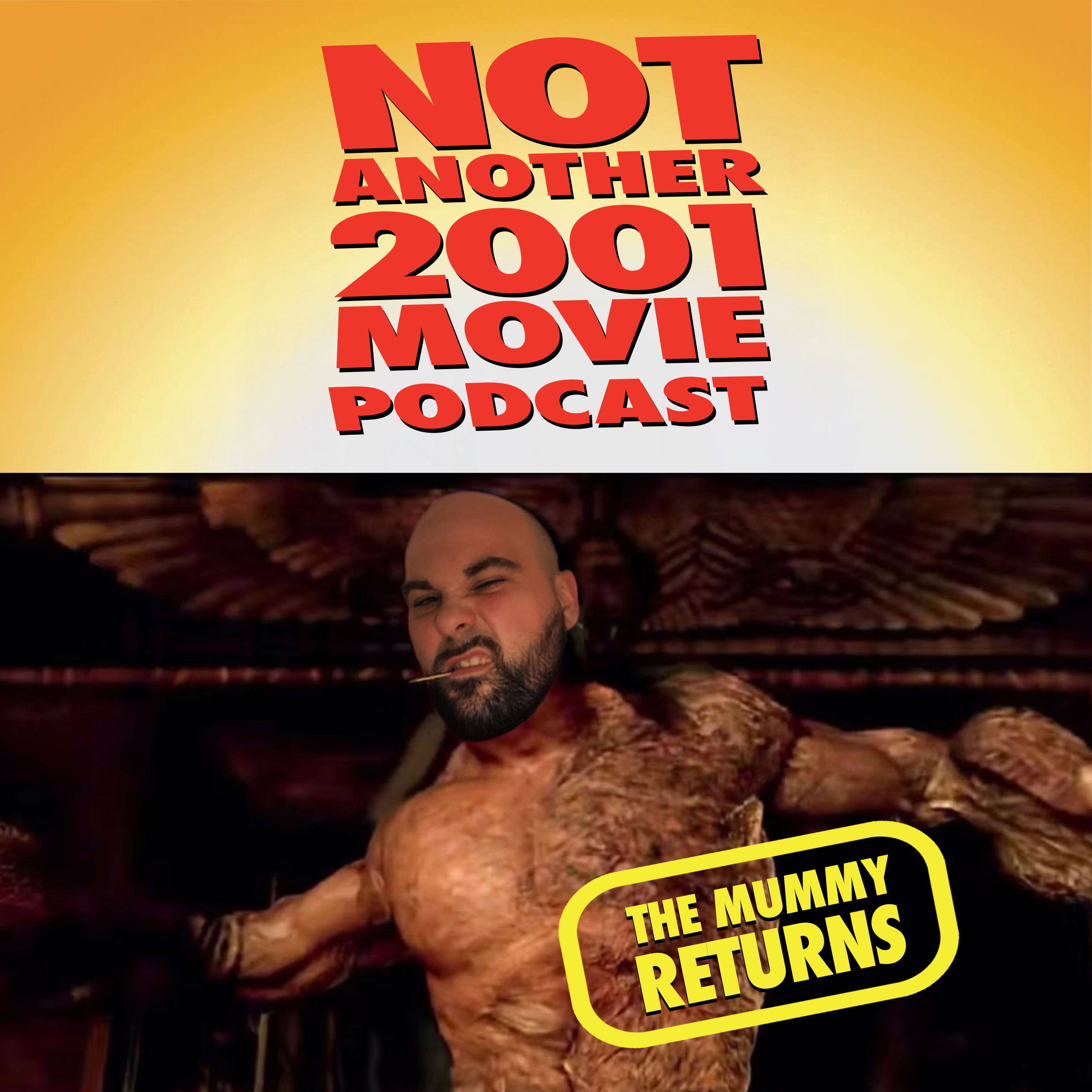 Sequel: The Movie ("The Mummy Returns") episode artwork