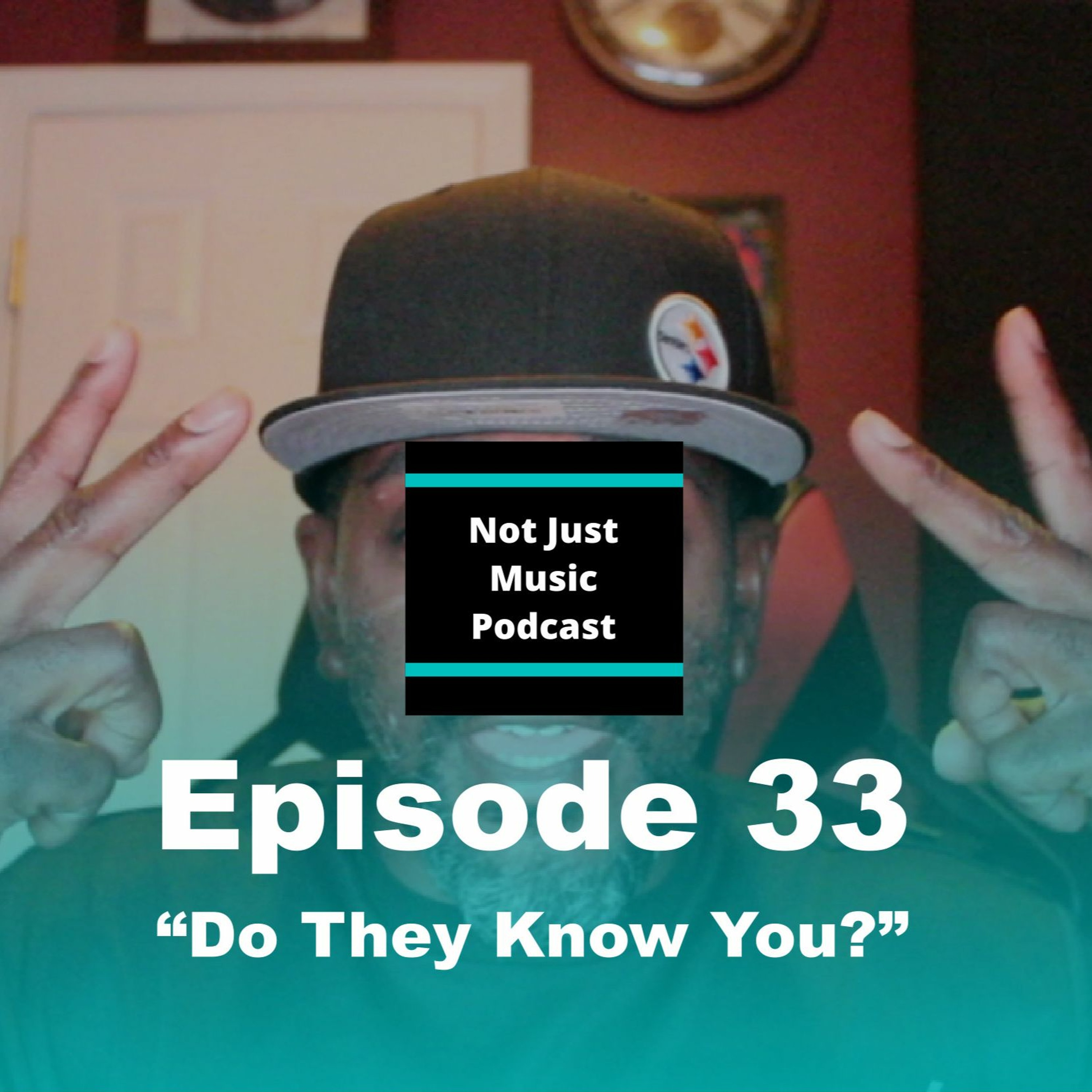 Not Just Music Podcast Episode 33 ft Duan 