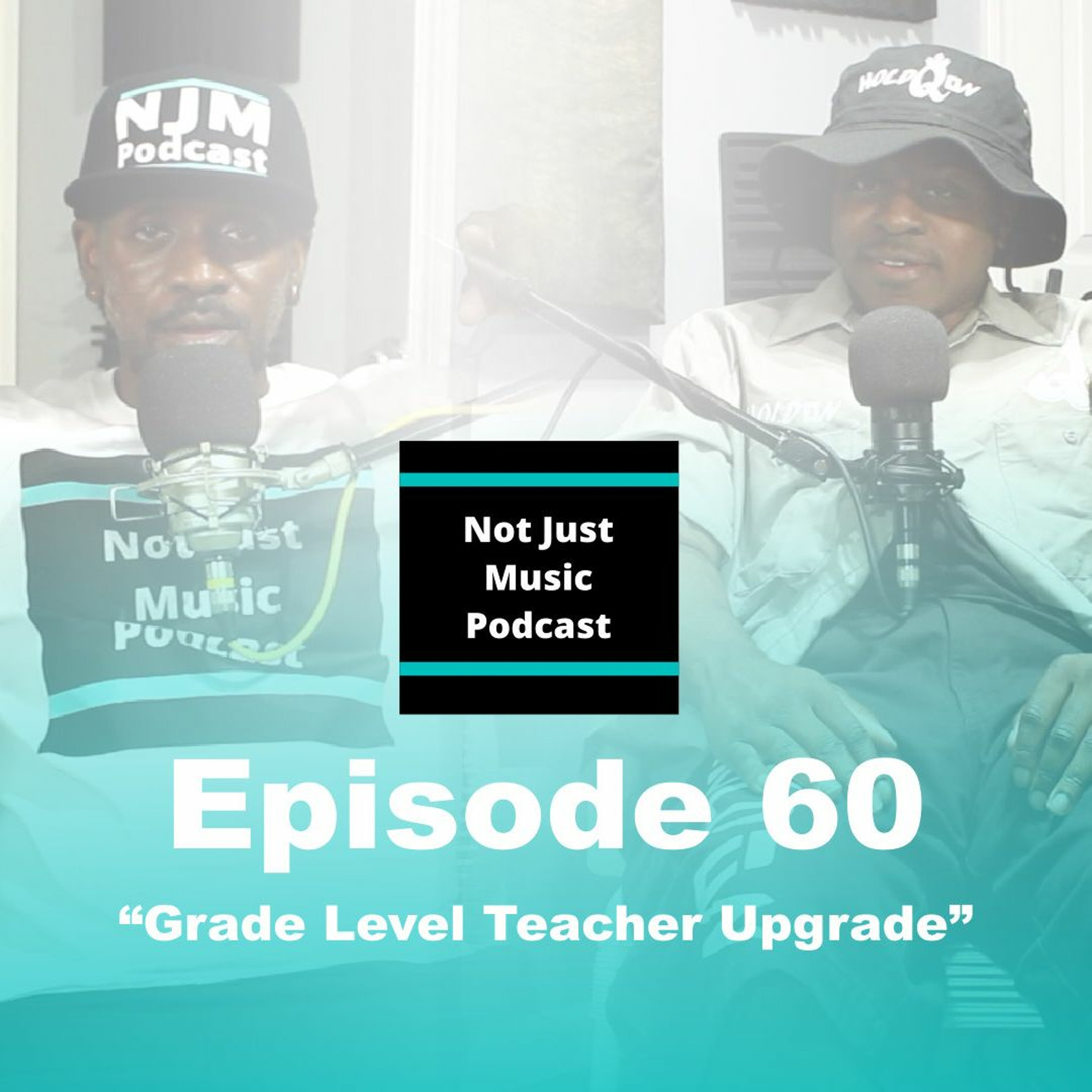 Not Just Music Podcast Episode 60 ft Duan & Q 