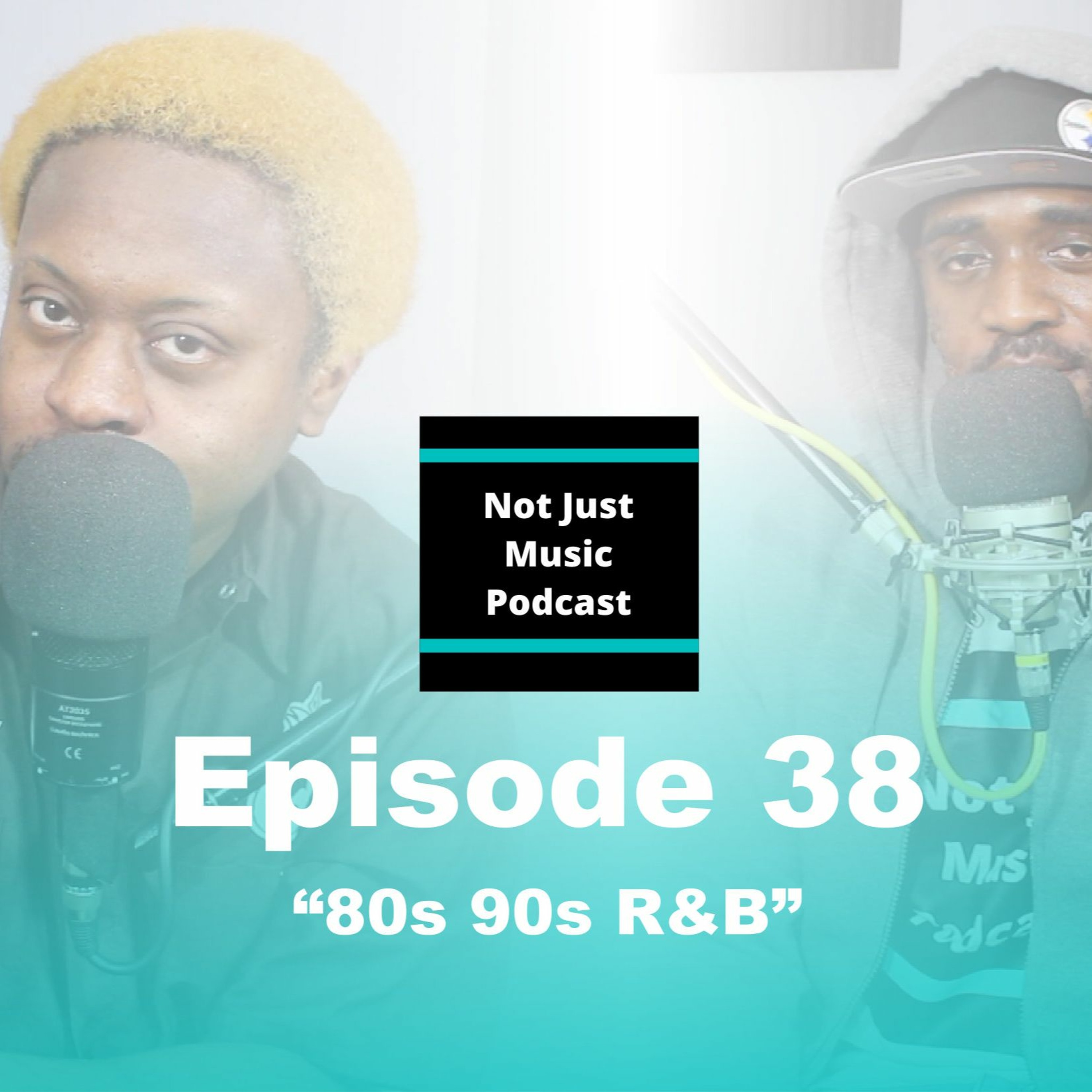 Not Just Music Podcast Episode 38 ft Duan & Q 