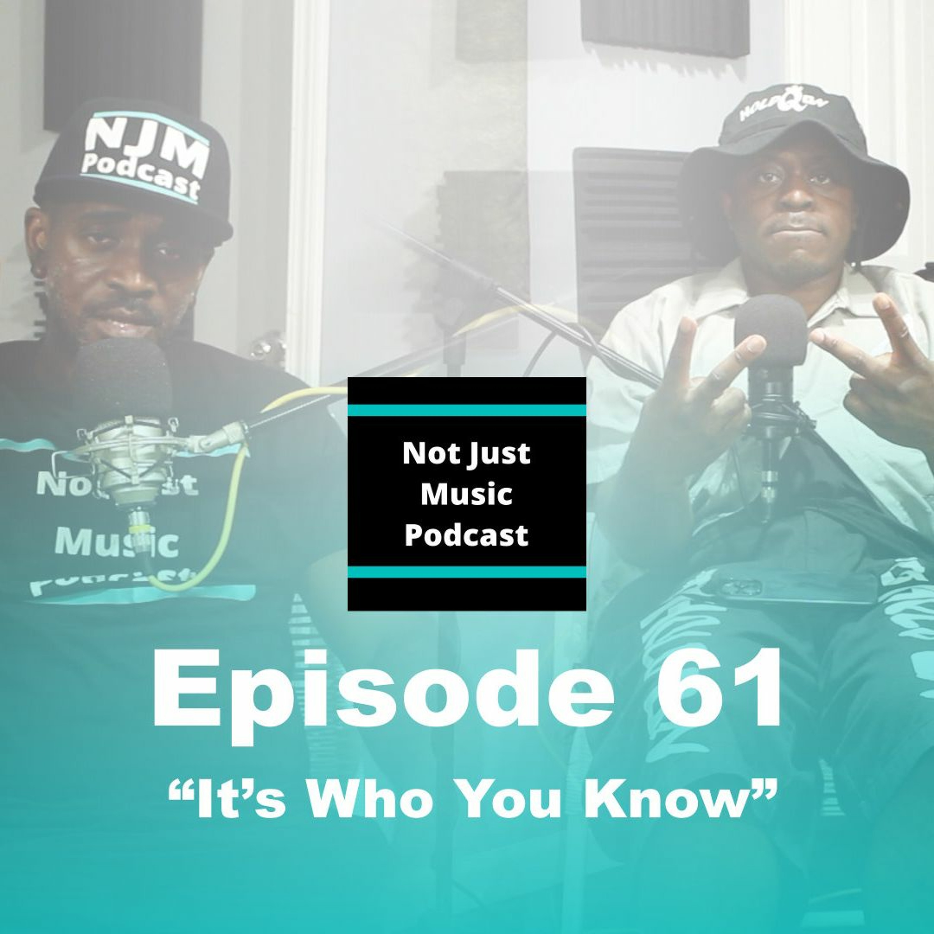 Not Just Music Podcast Episode 61 ft Duan & Q 