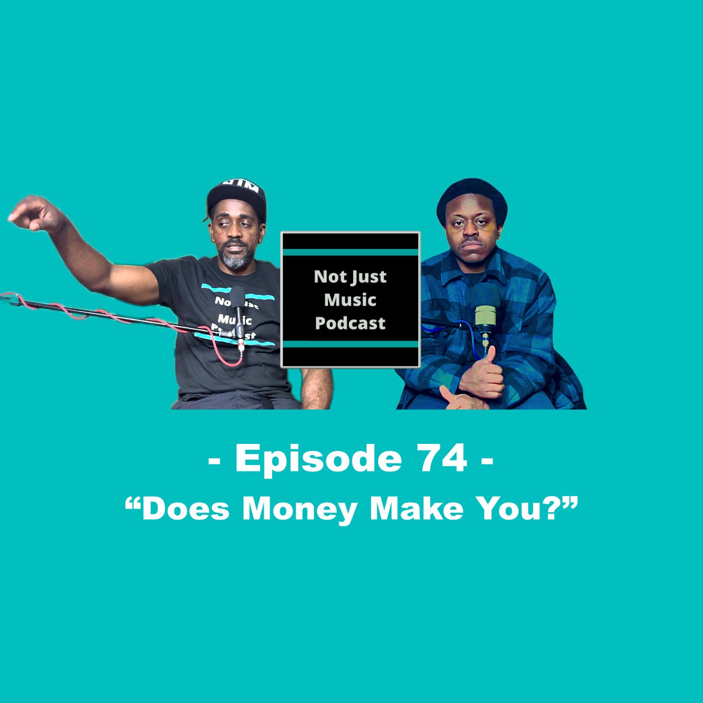 "Does Money Make You?" ft Duan & Q - Episode 74