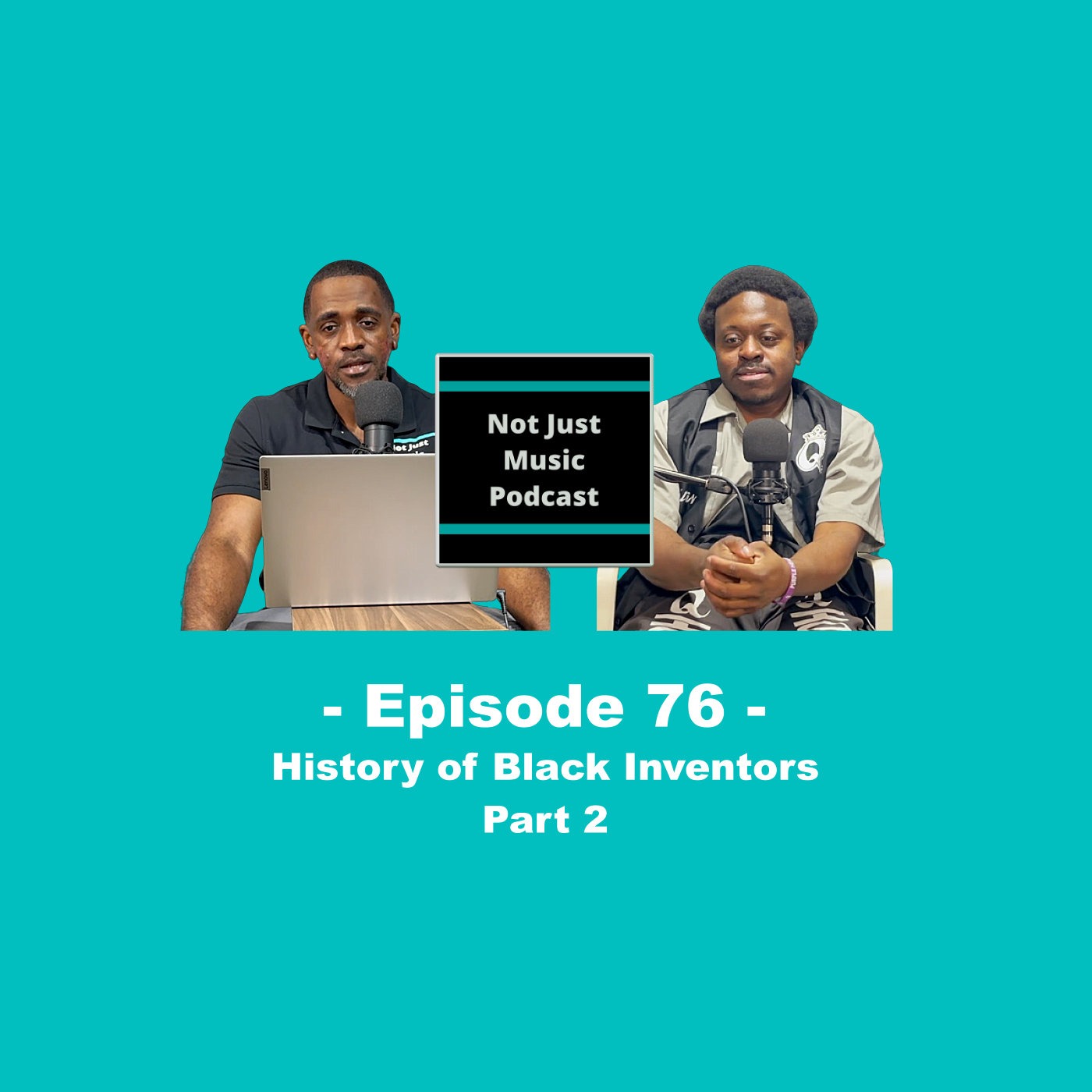 History of Black Inventors Part 2 ft Duan & Q - Episode 76