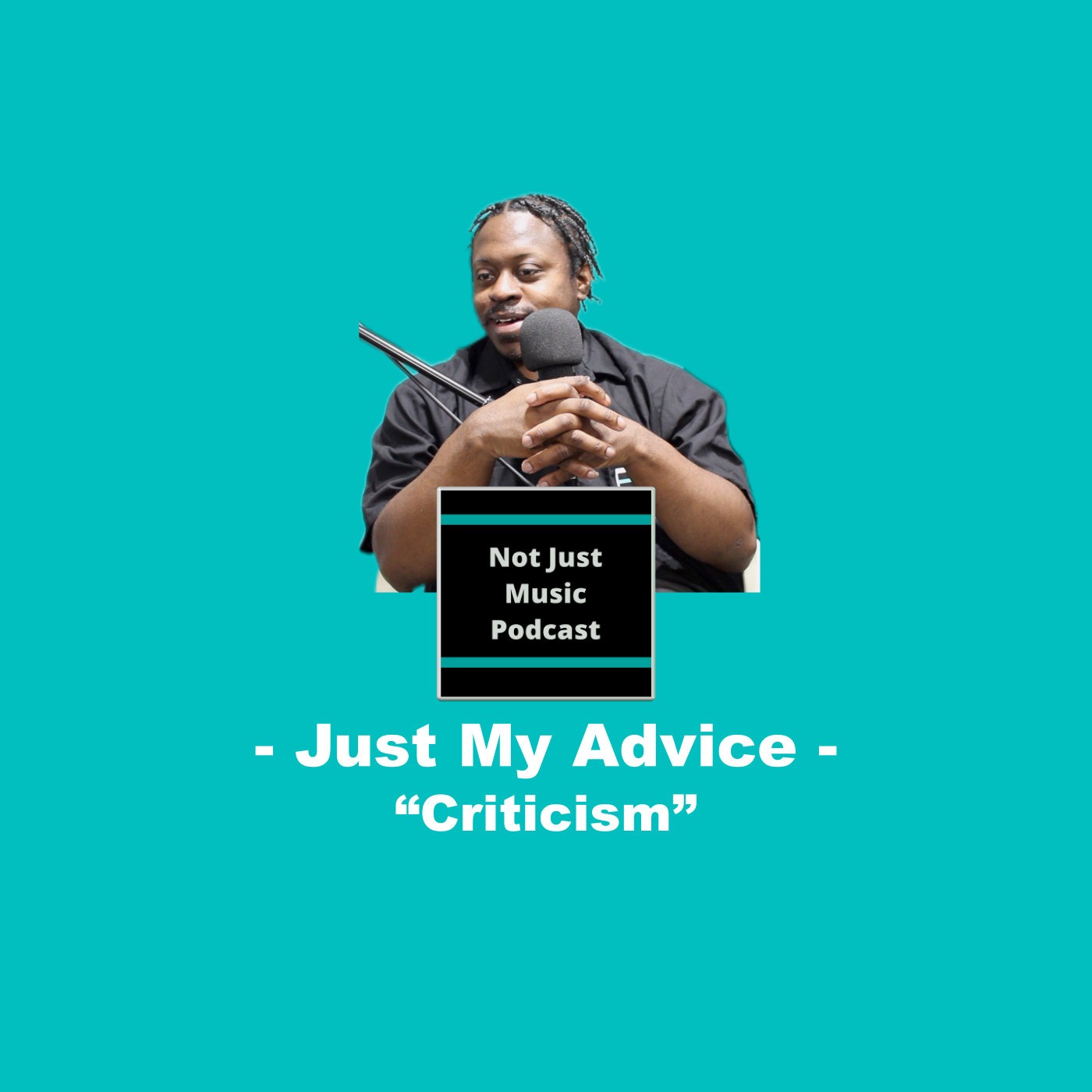 Criticism ft Q - Just My Advice