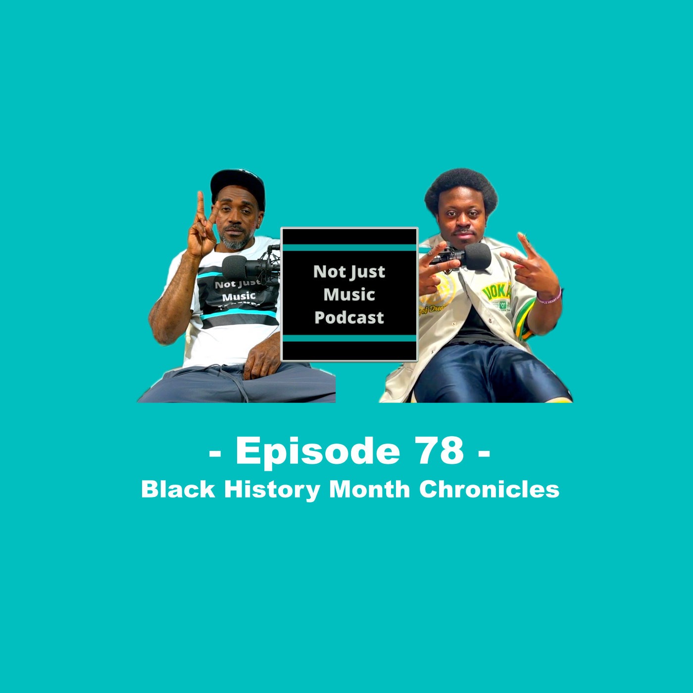 Black History Month Chronicles ft Duan & Q - Episode 78