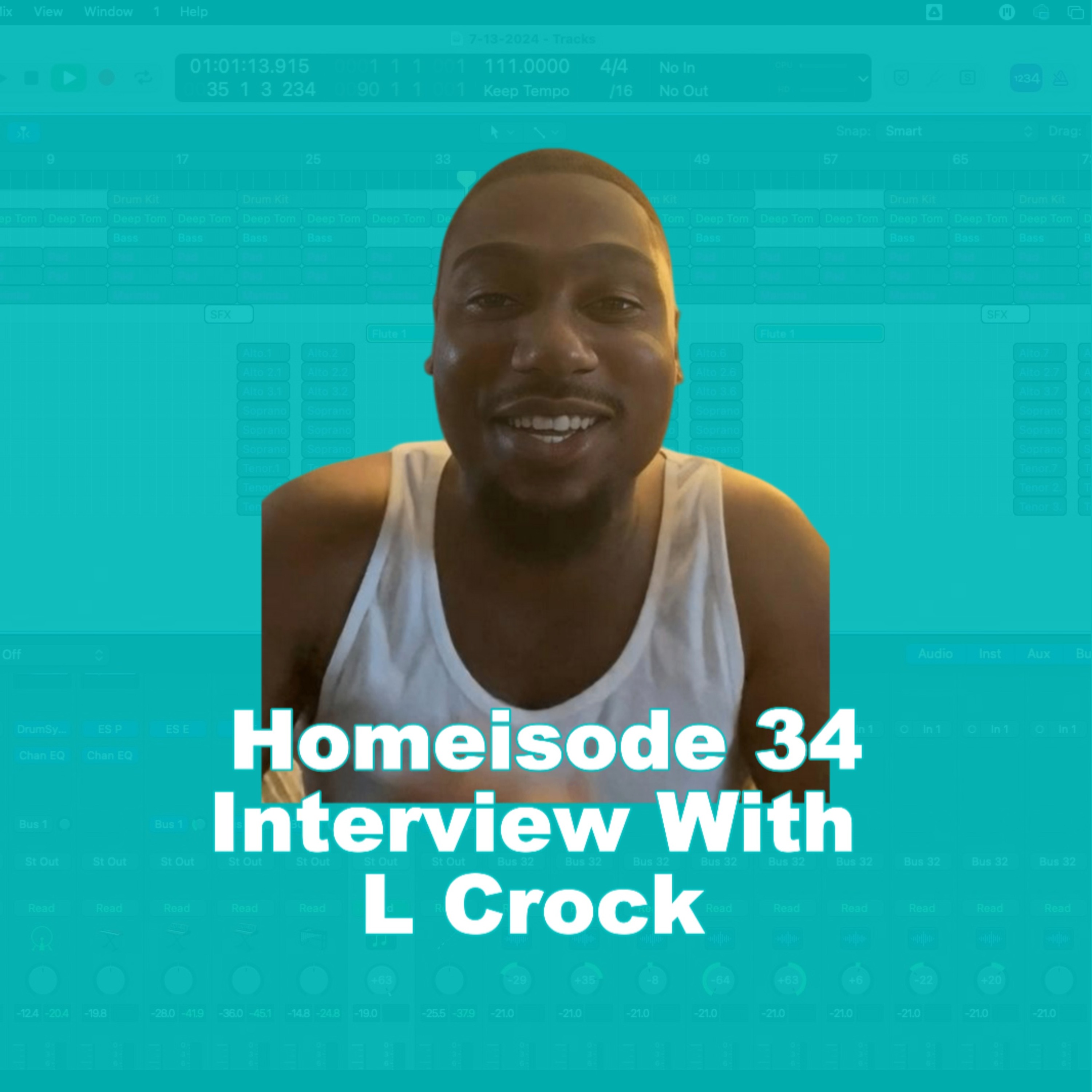 Artistry, Hip-Hop Culture and Branding ft. L Crock - Homeisode 34 Artistry, Hip-Hop Culture and Branding ft. L Crock - Homeisode 34