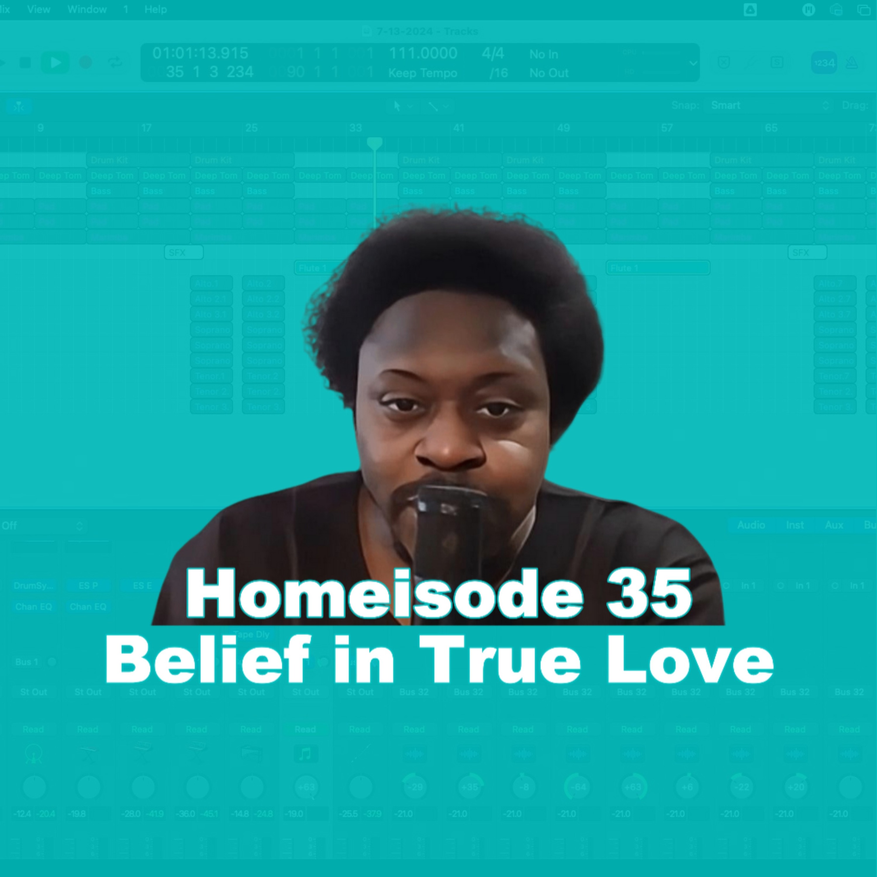 Belief In True Love - Homeisode 35