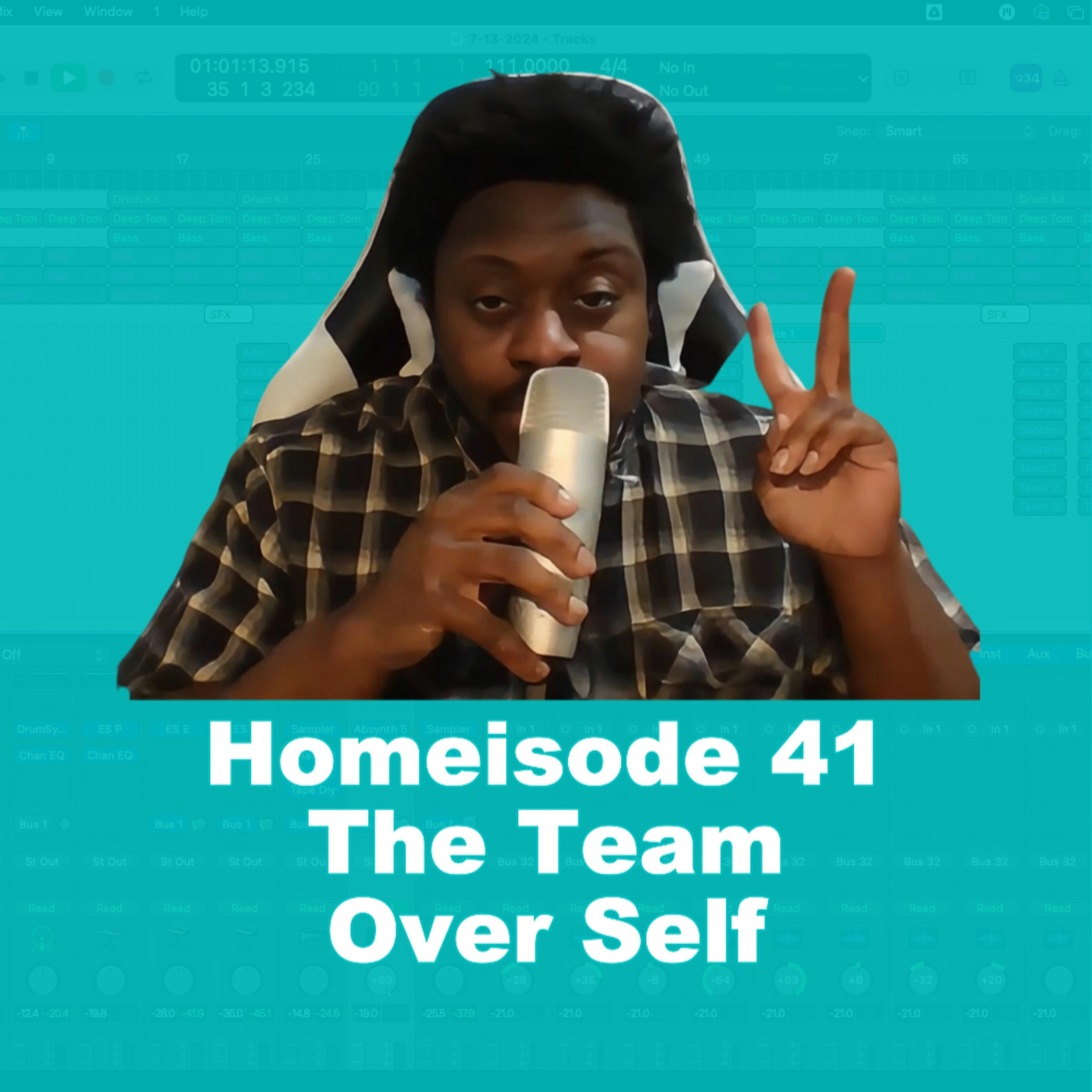 The Team Over Self - Homeisode 41 The Team Over Self - Homeisode 41