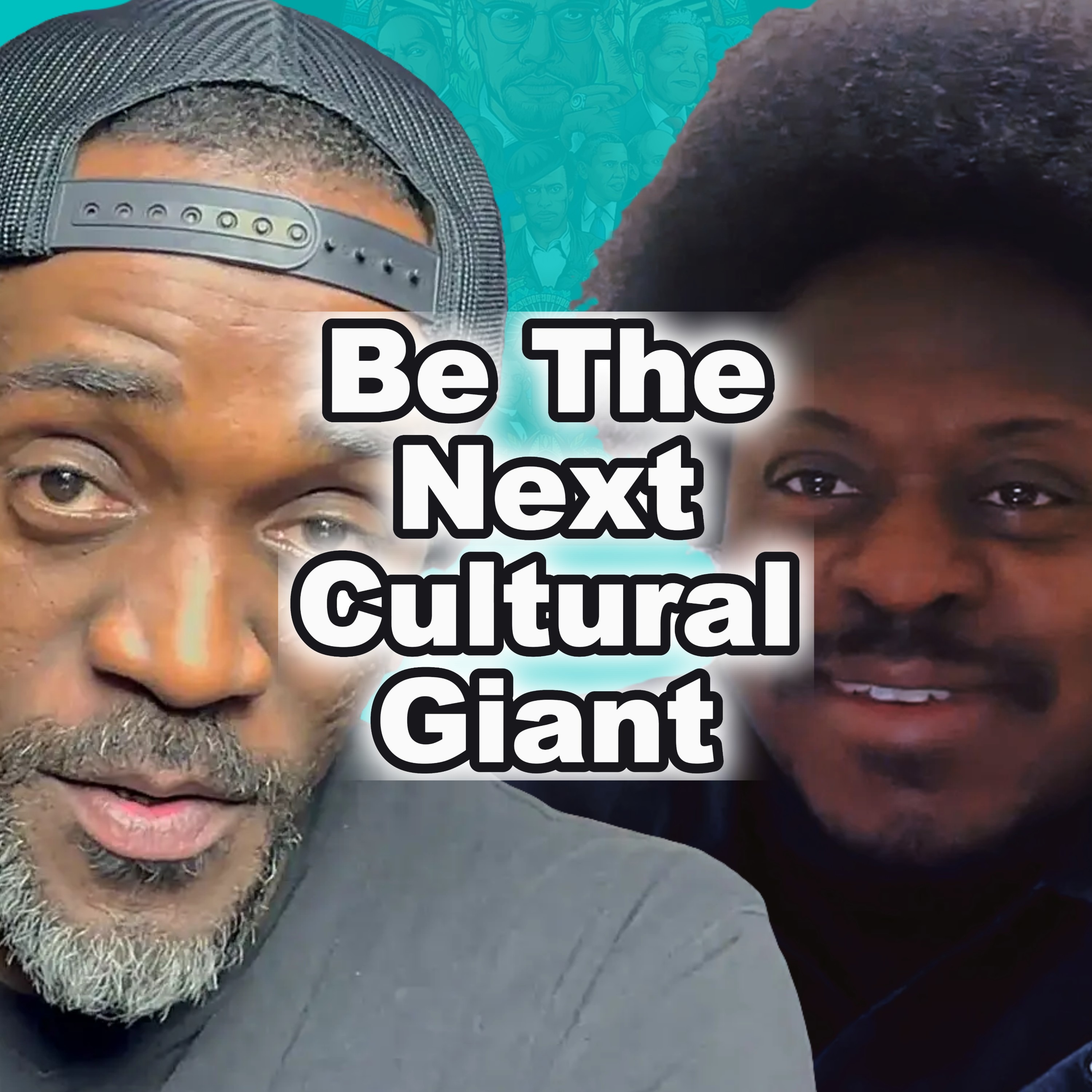 Be The Next Cultural Giant