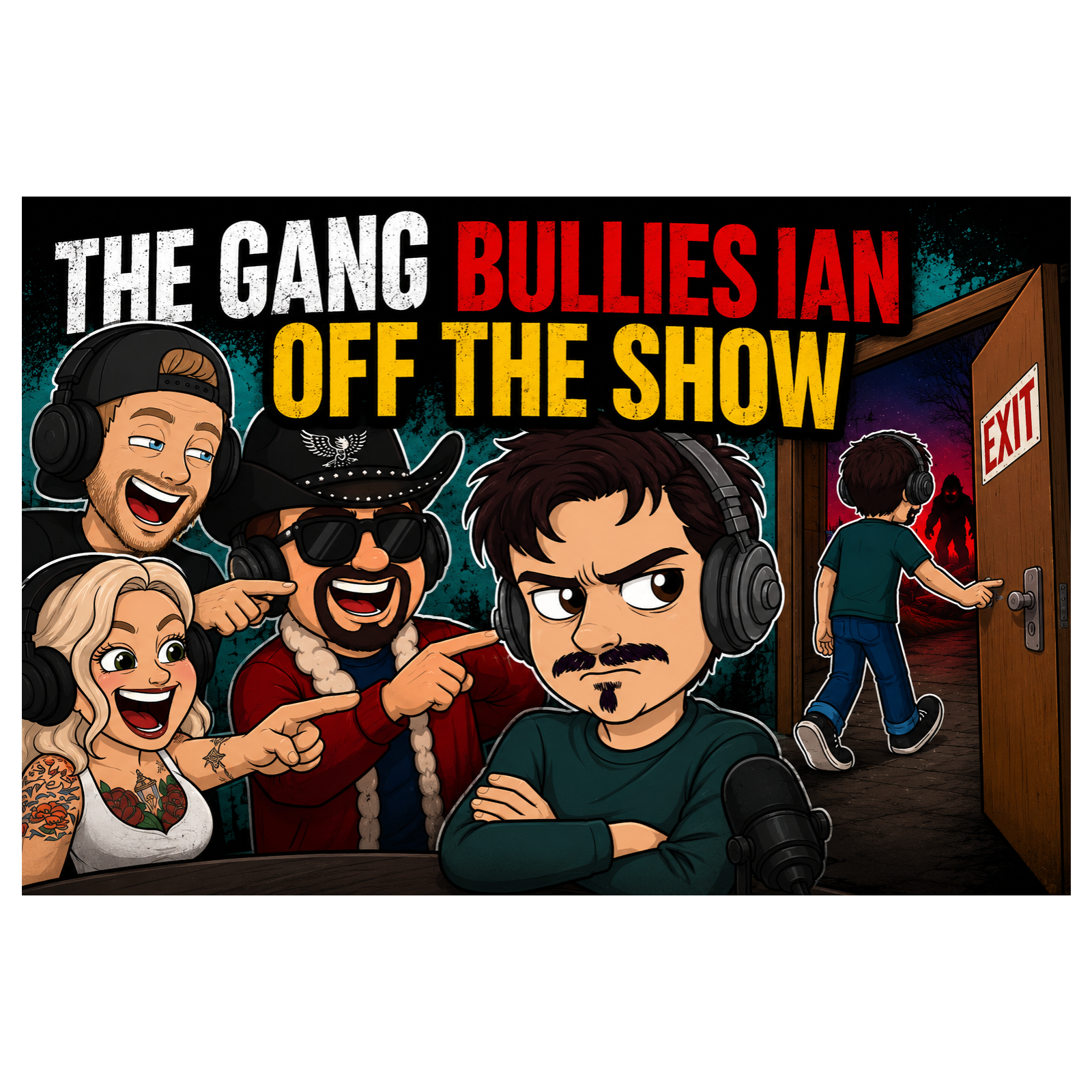 The Gang Bullies Ian Off The Show | Ep 93