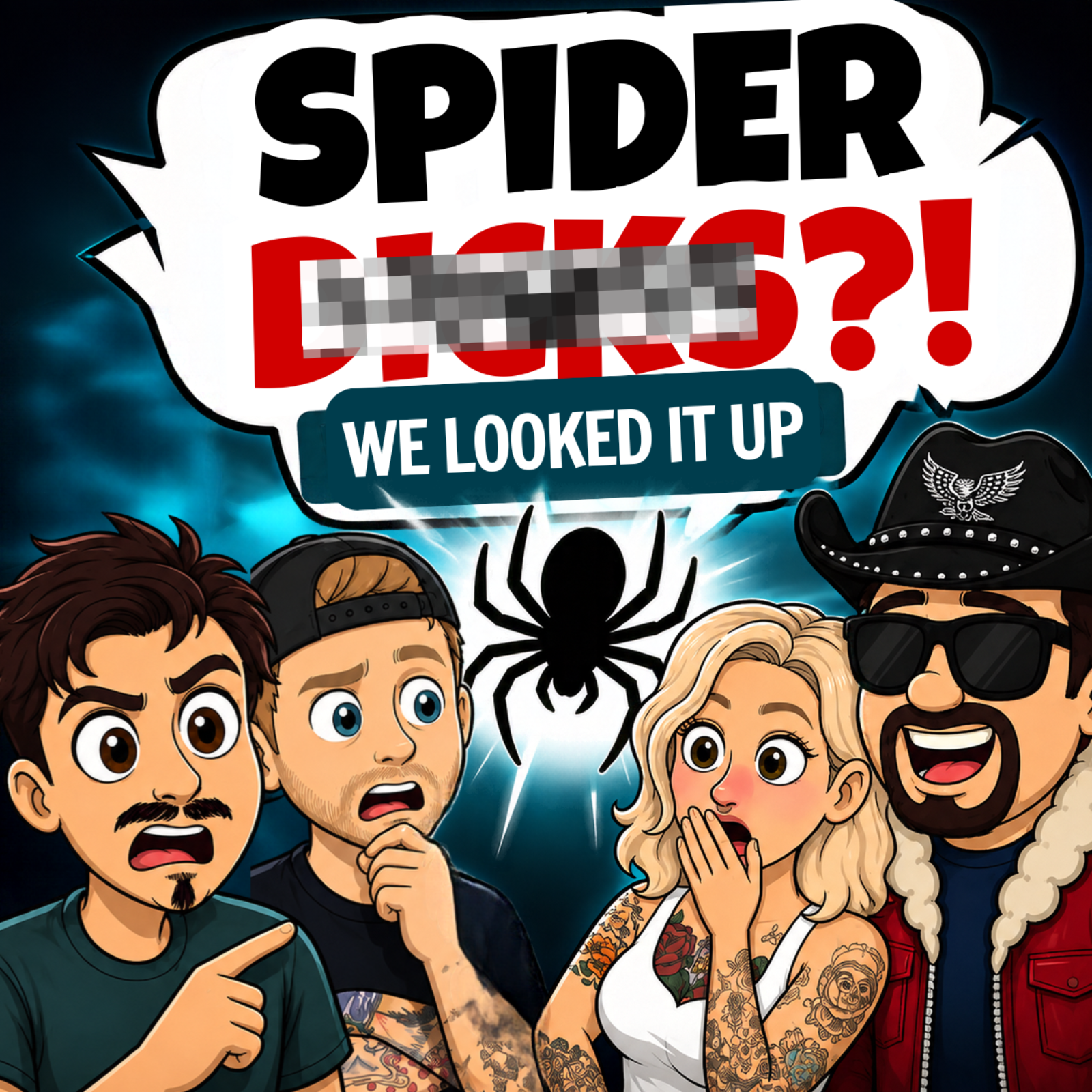 The Gang Discovers Spider D*cks | Ep 117