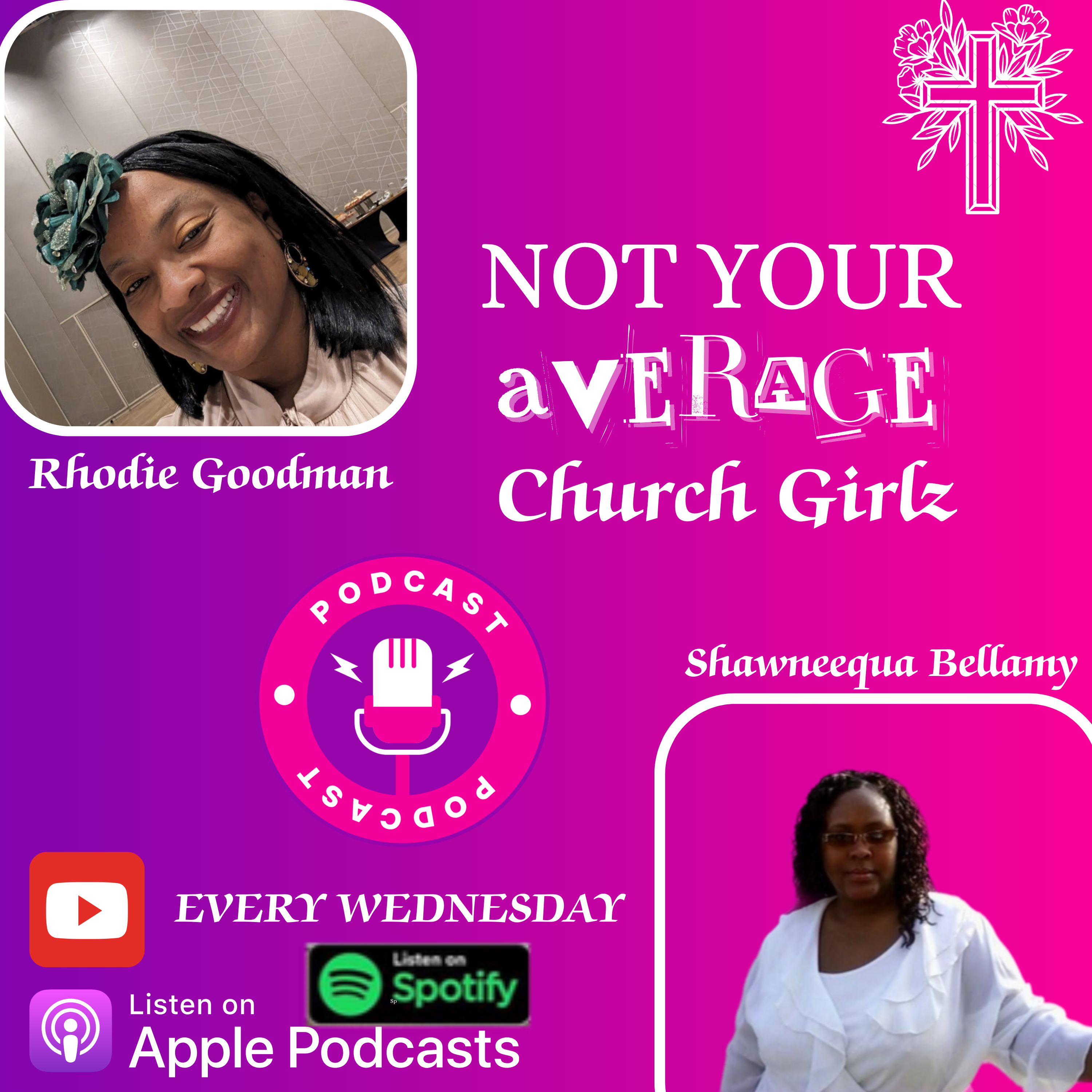 Not Your Average Church Girlz Podcast