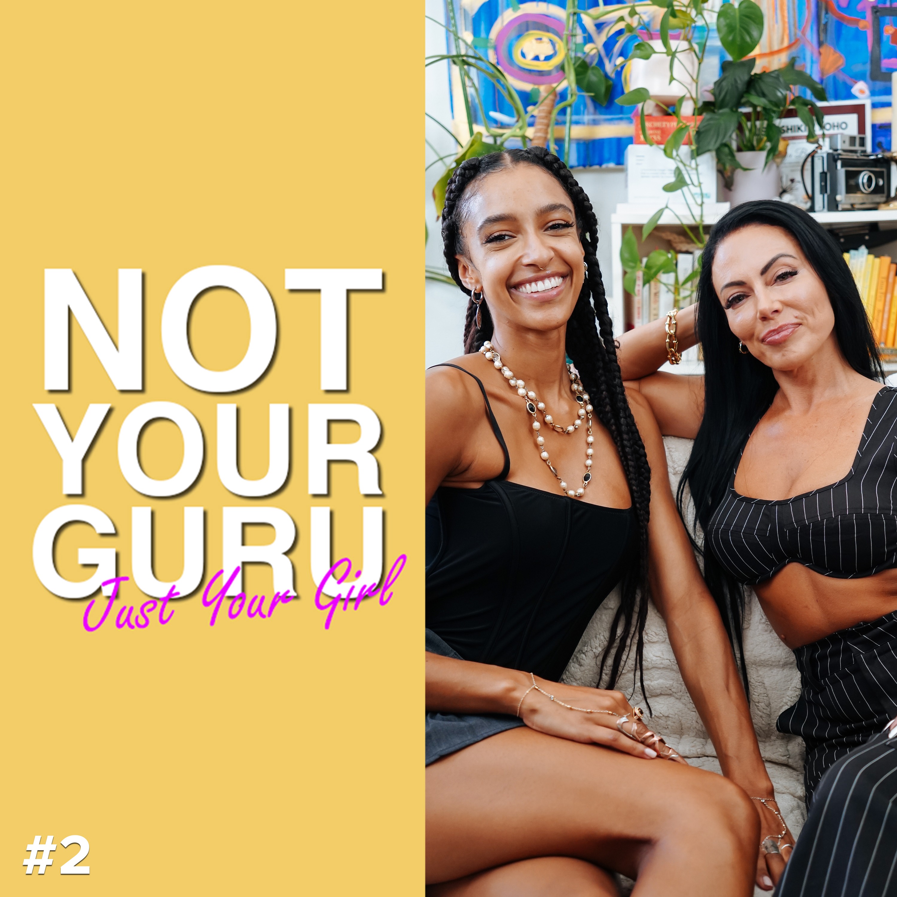 Not Your Guru, Just Your Girl