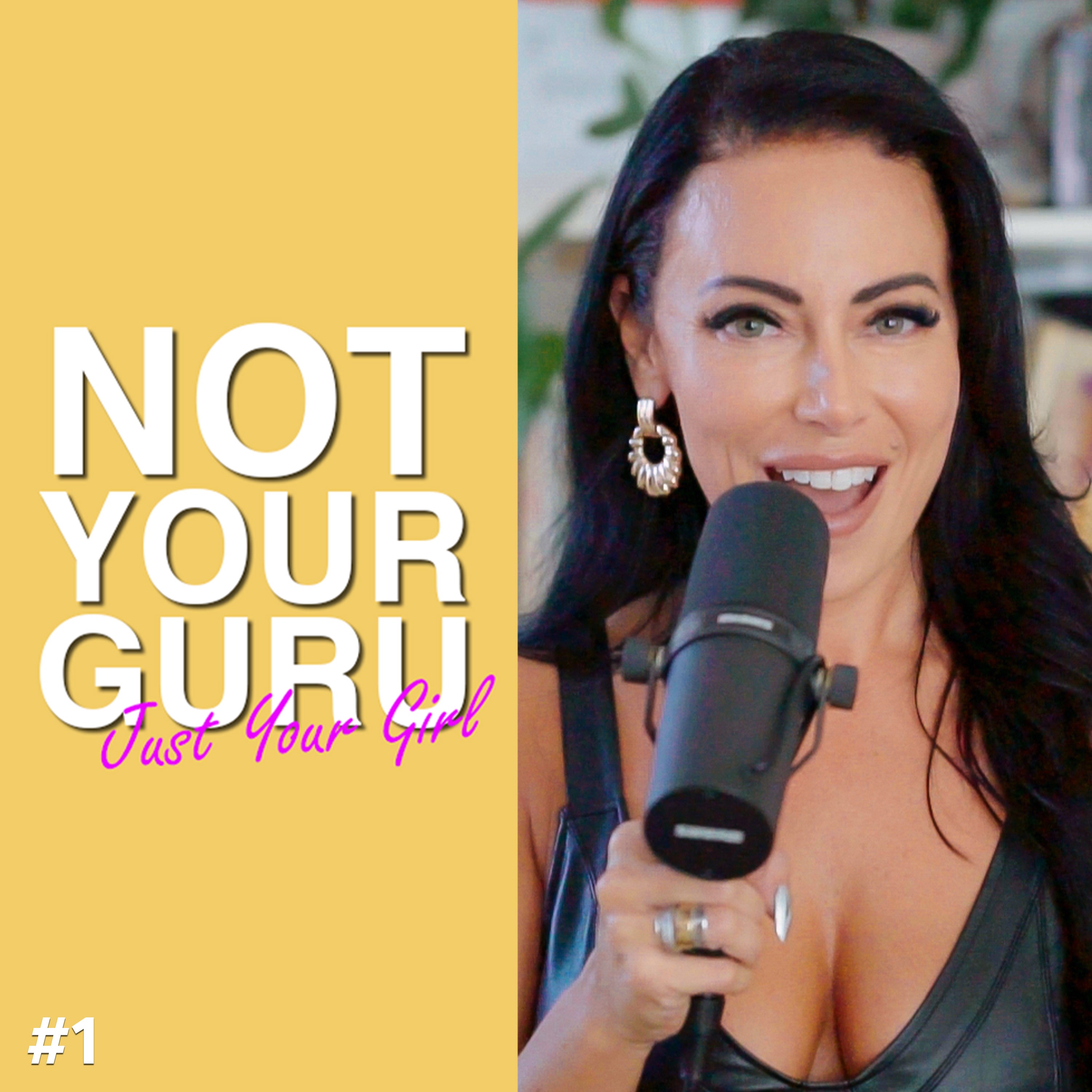 Not Your Guru, Just Your Girl