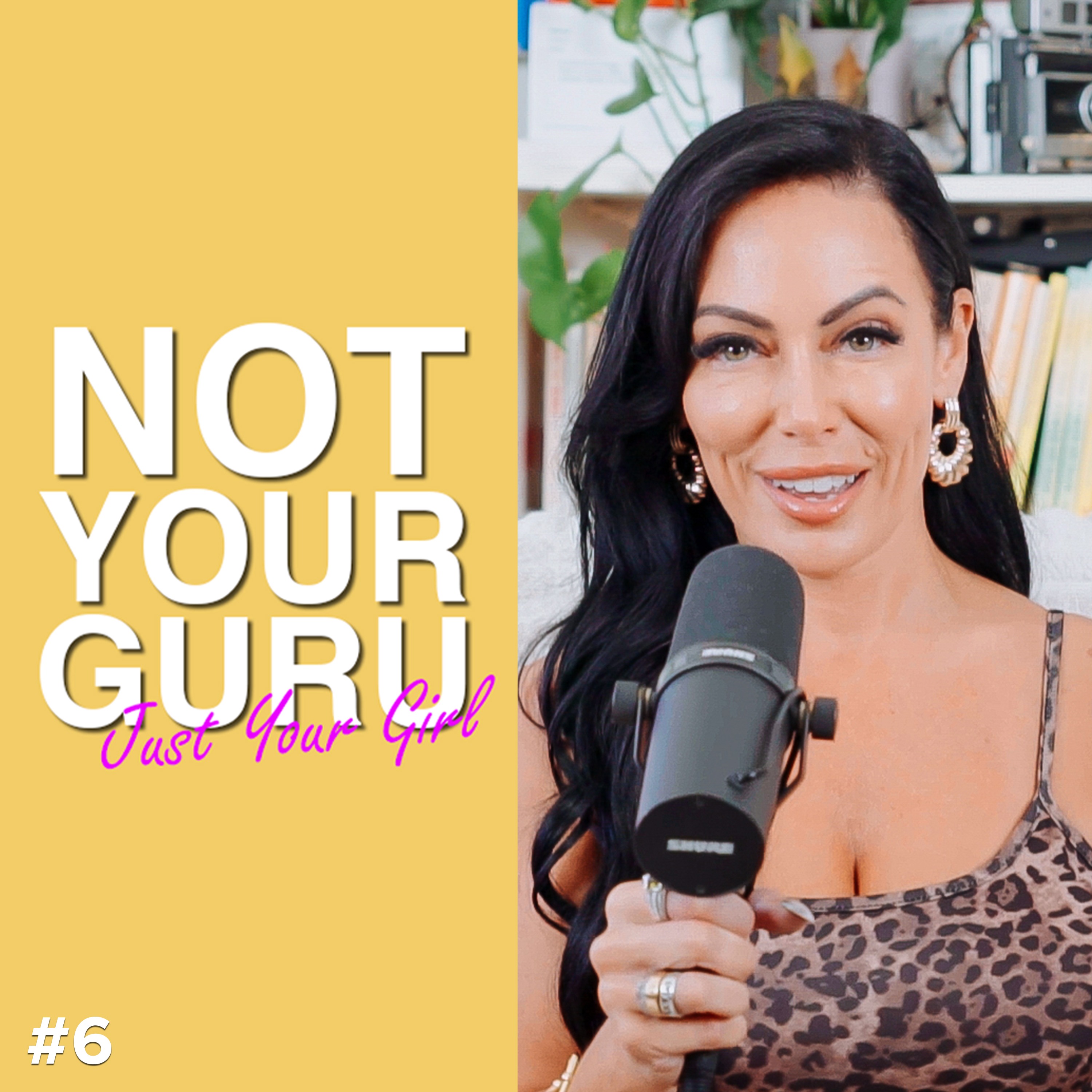 Not Your Guru, Just Your Girl