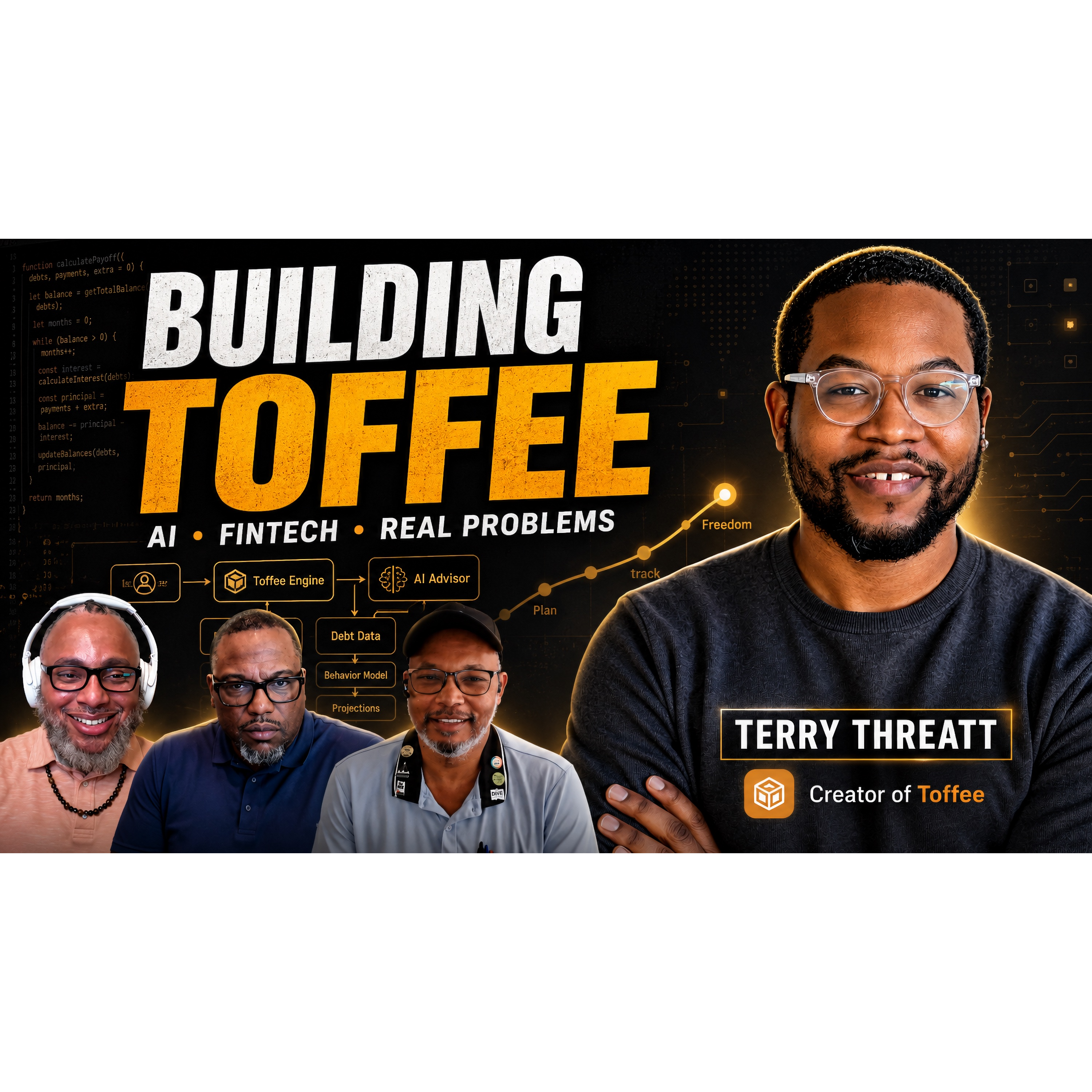 Building Toffee: Terry Threatt on AI, FinTech, and Solving Real Problems episode artwork