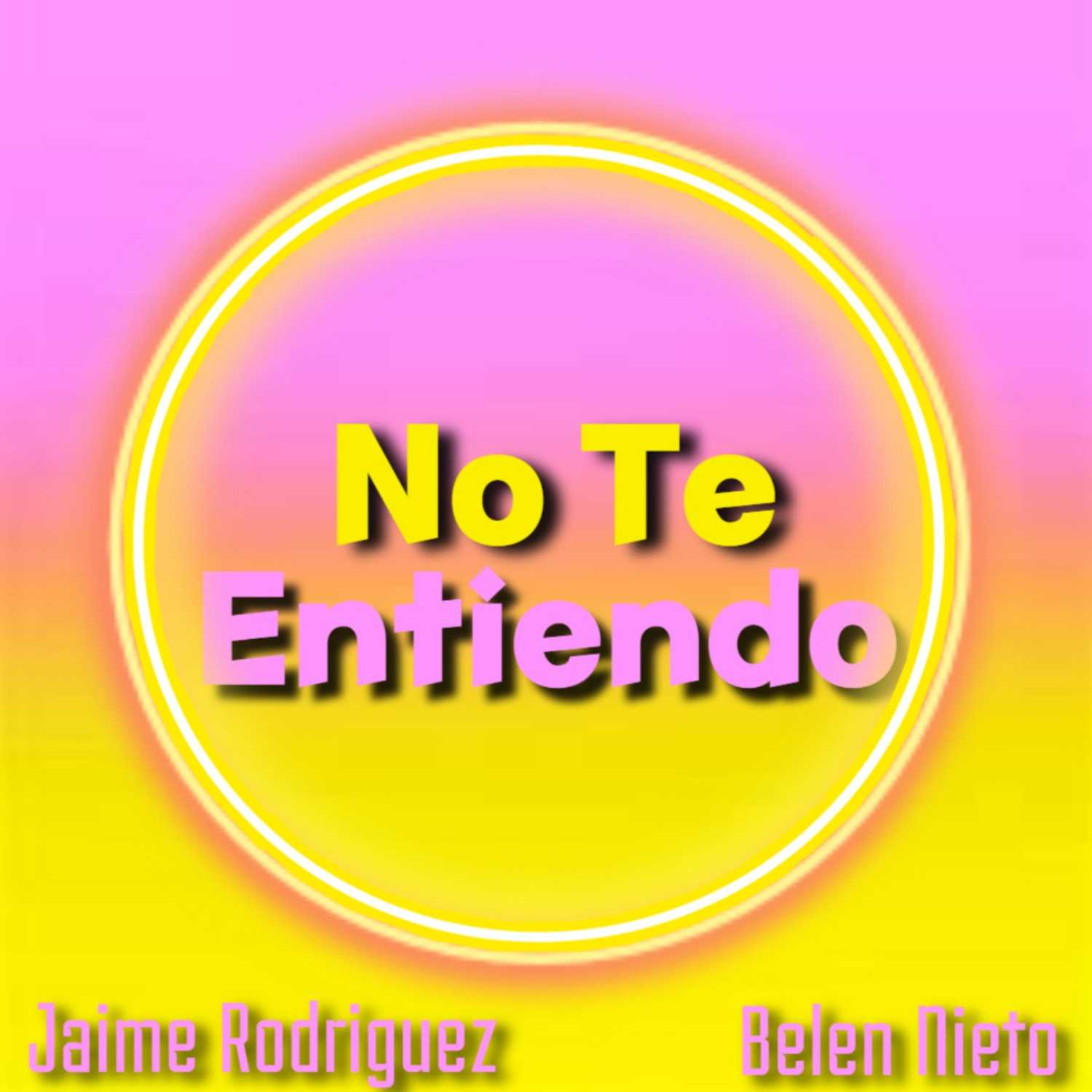 No Te Entiendo