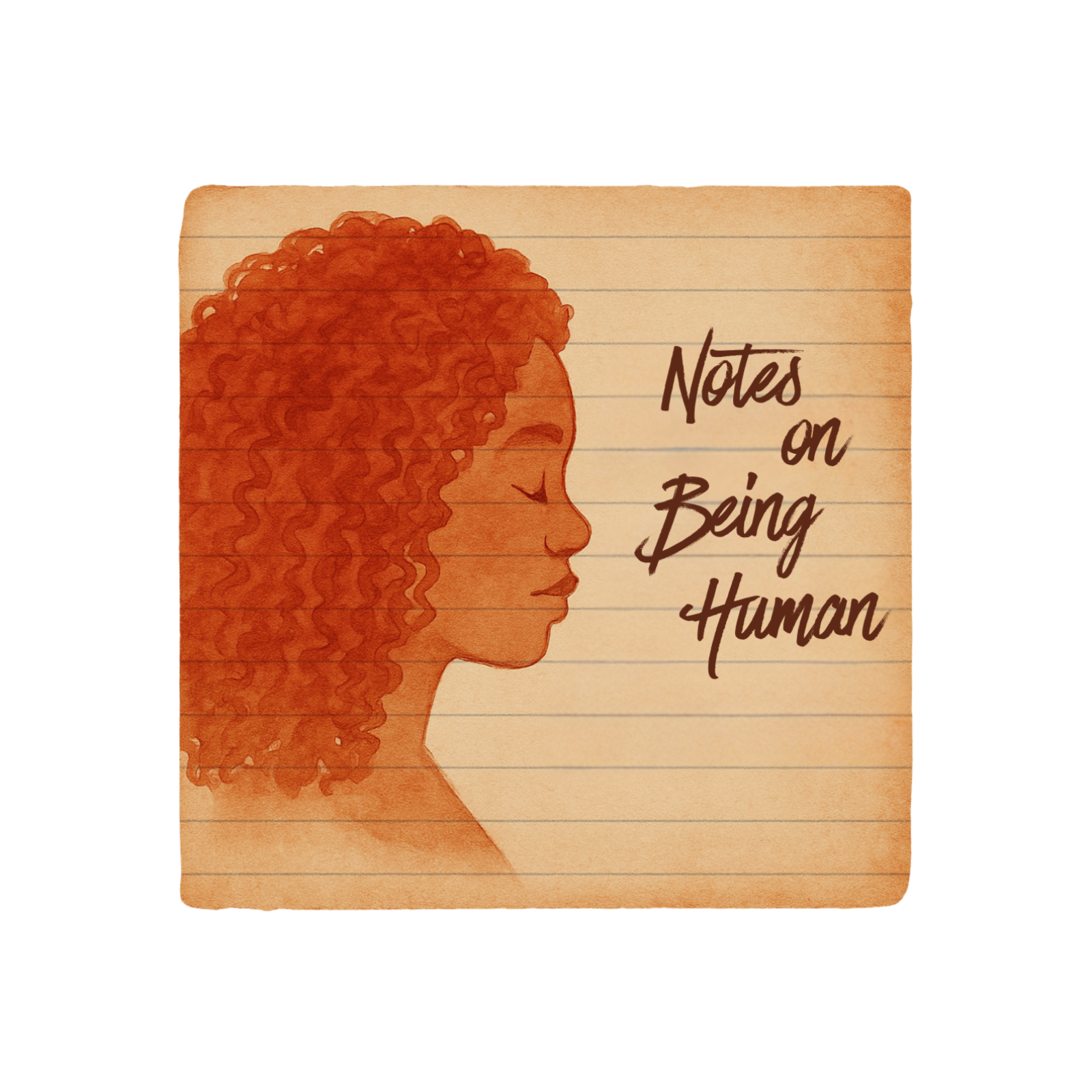 Notes on Being Human