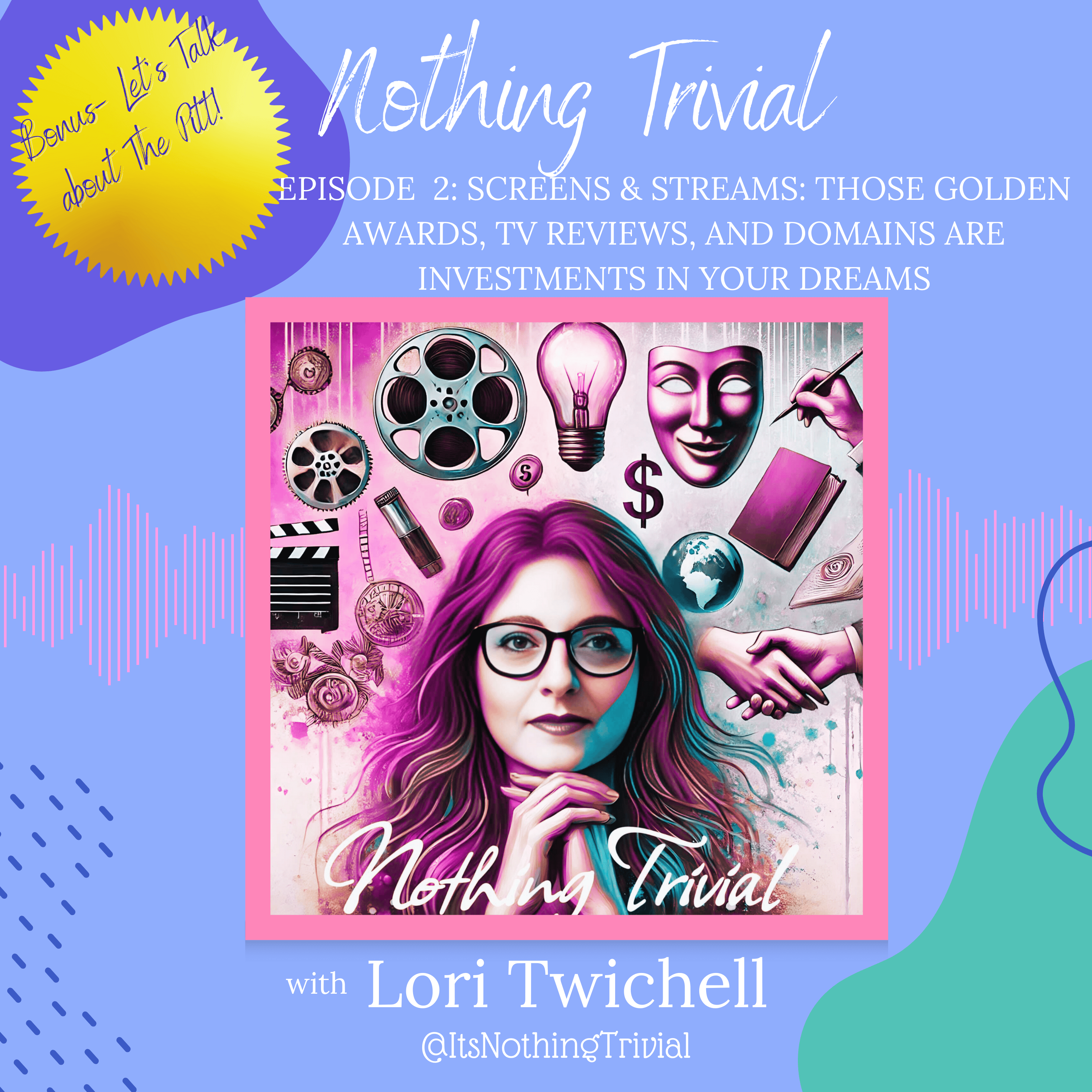 Screens & Streams: Those golden awards, TV reviews, and domains are investments in your dreams episode artwork