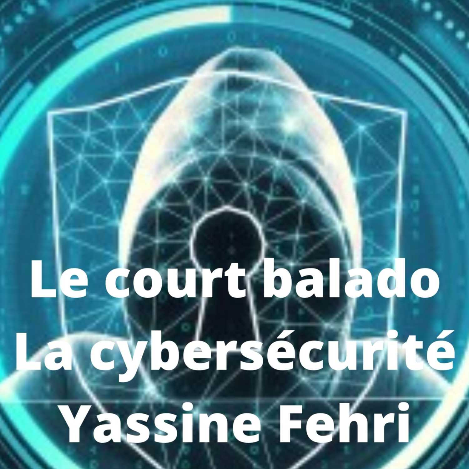 Le court Balado_Cybersécurité