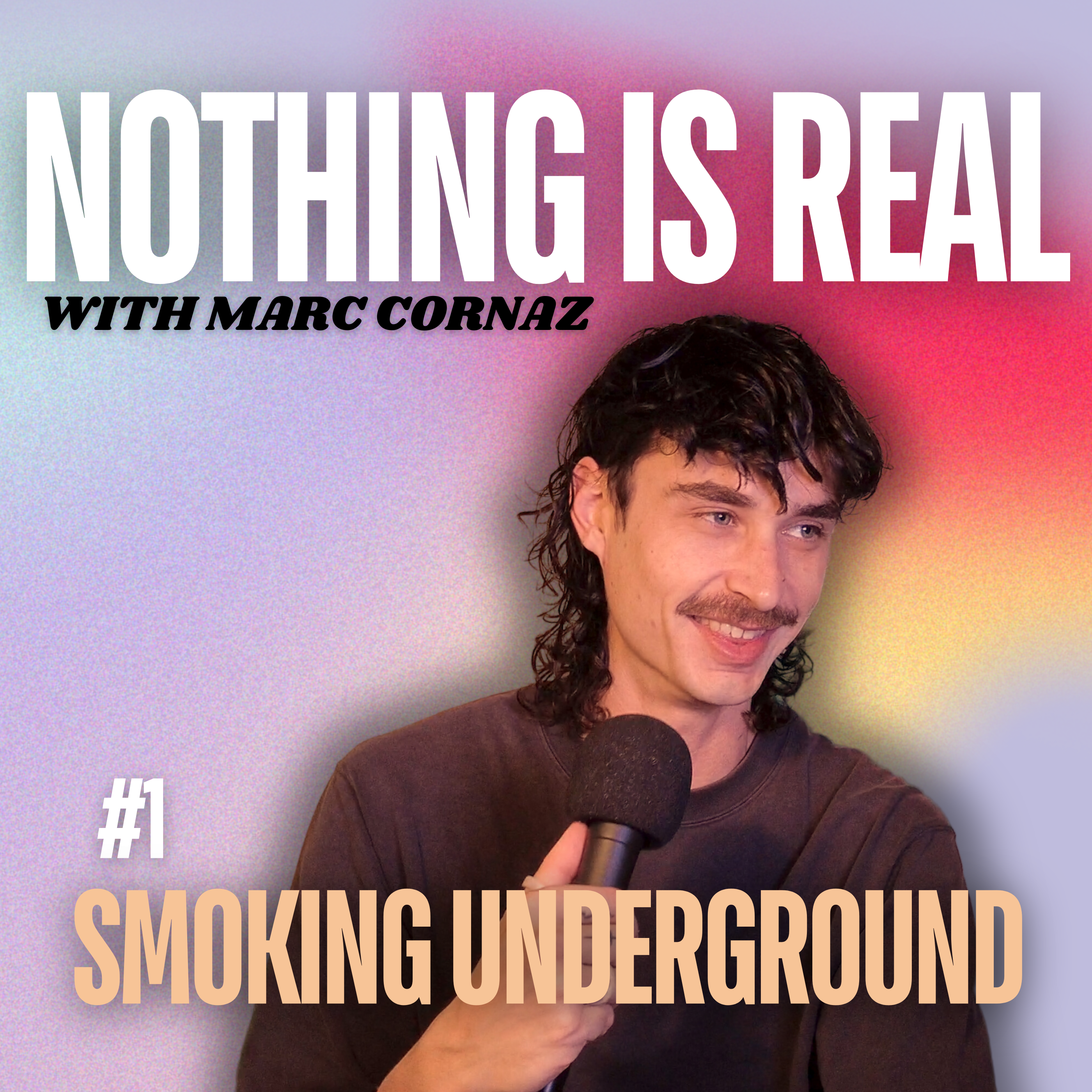 Nothing Is Real w/ Marc Cornaz
