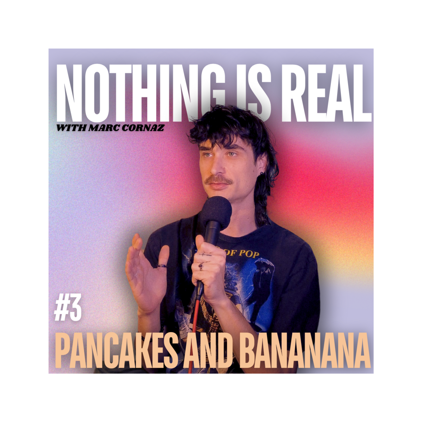 Nothing Is Real w/ Marc Cornaz