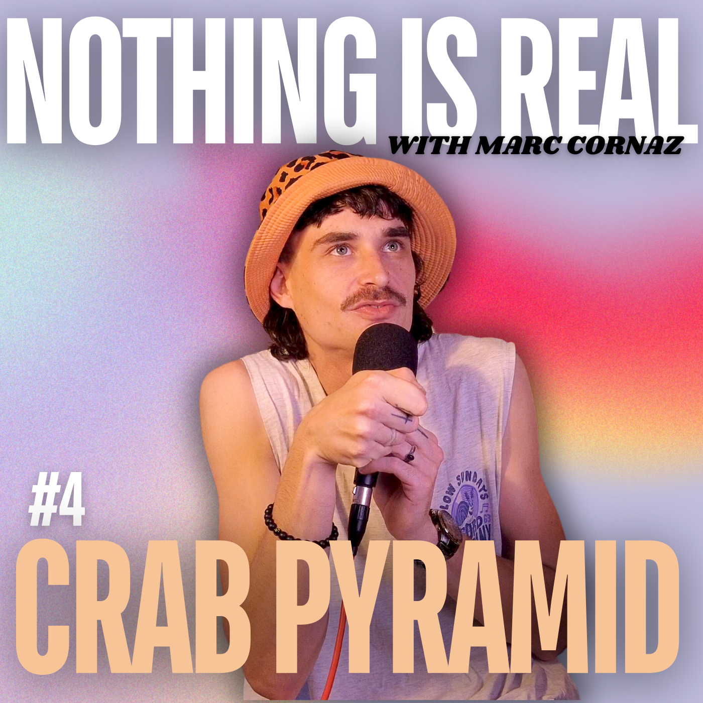 Nothing Is Real w/ Marc Cornaz