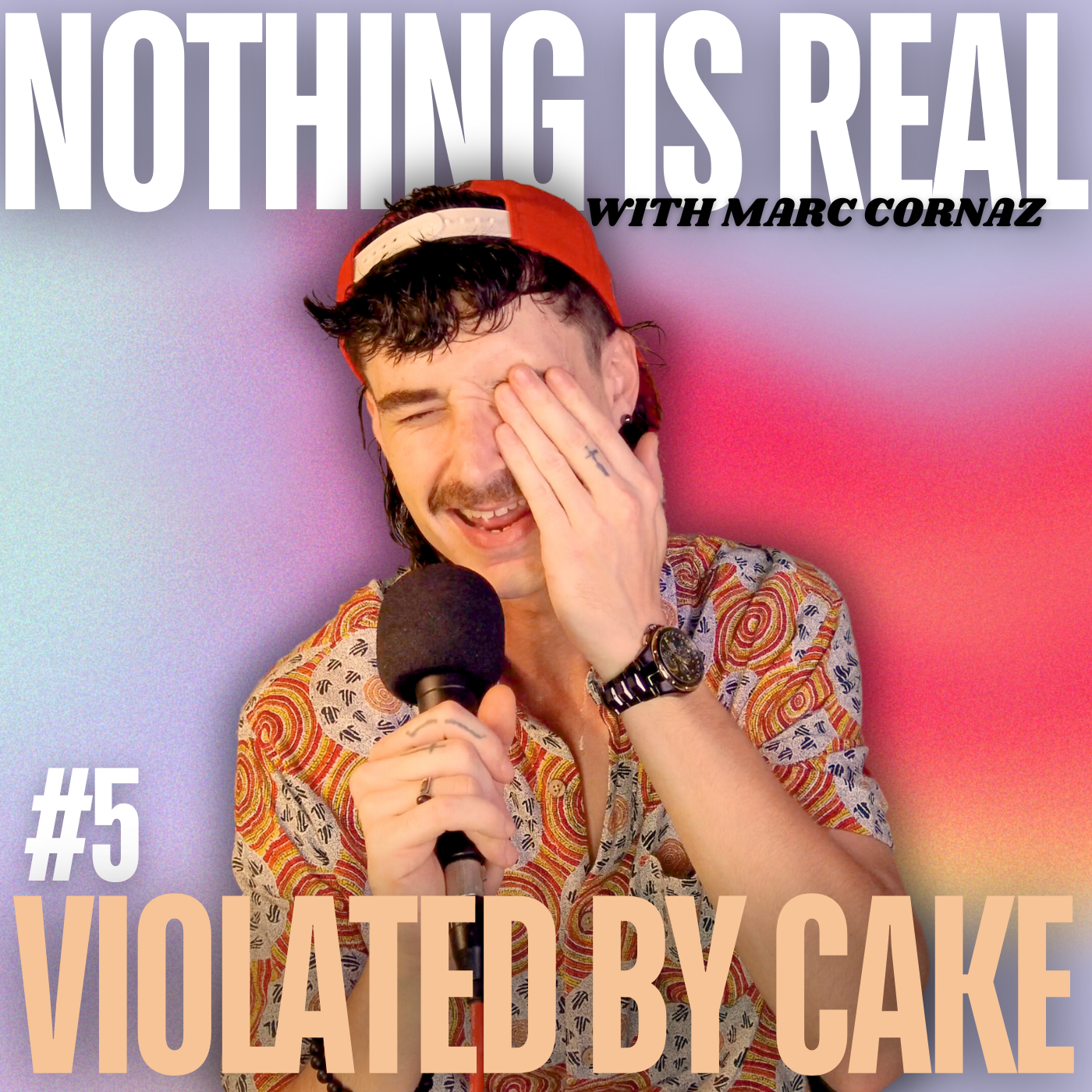 Nothing Is Real w/ Marc Cornaz