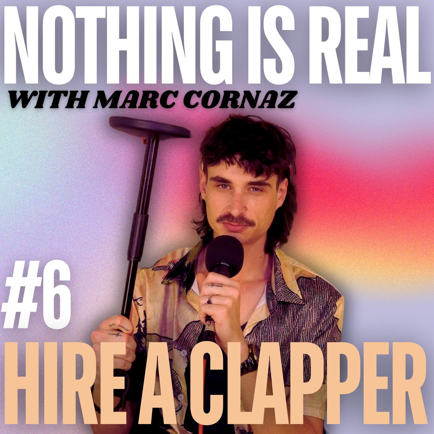 Nothing Is Real w/ Marc Cornaz