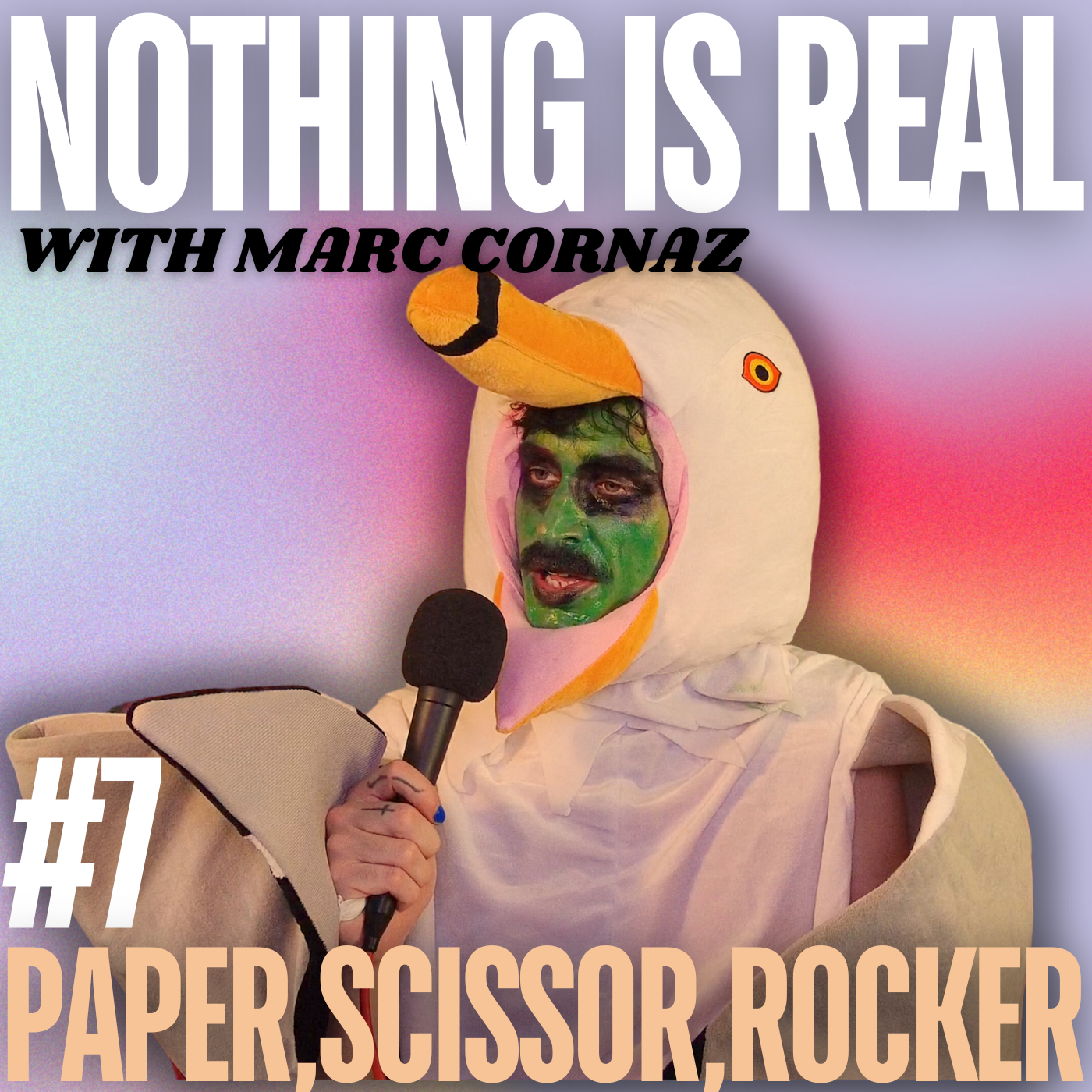 Nothing Is Real w/ Marc Cornaz
