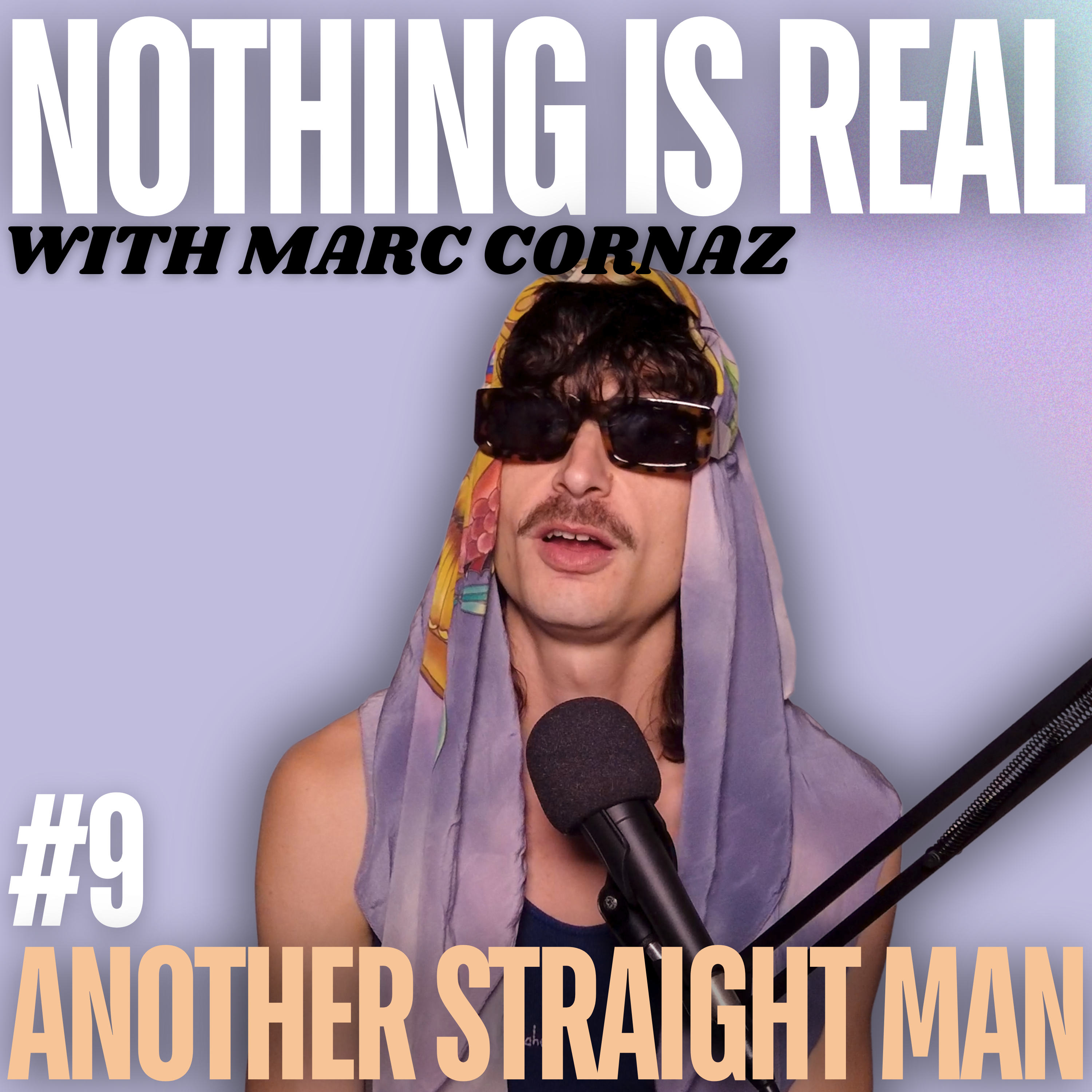 Nothing Is Real w/ Marc Cornaz