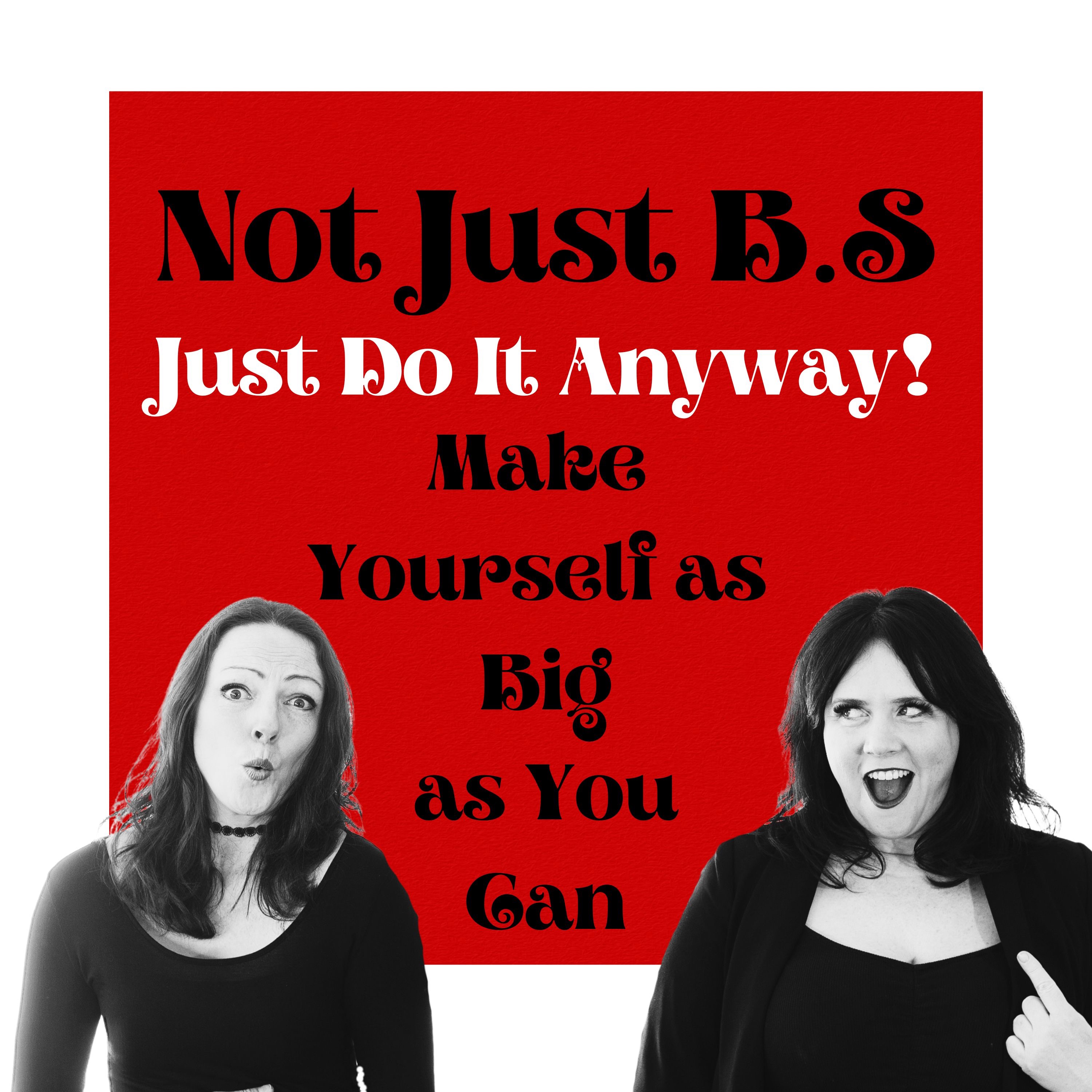 Not Just B.S