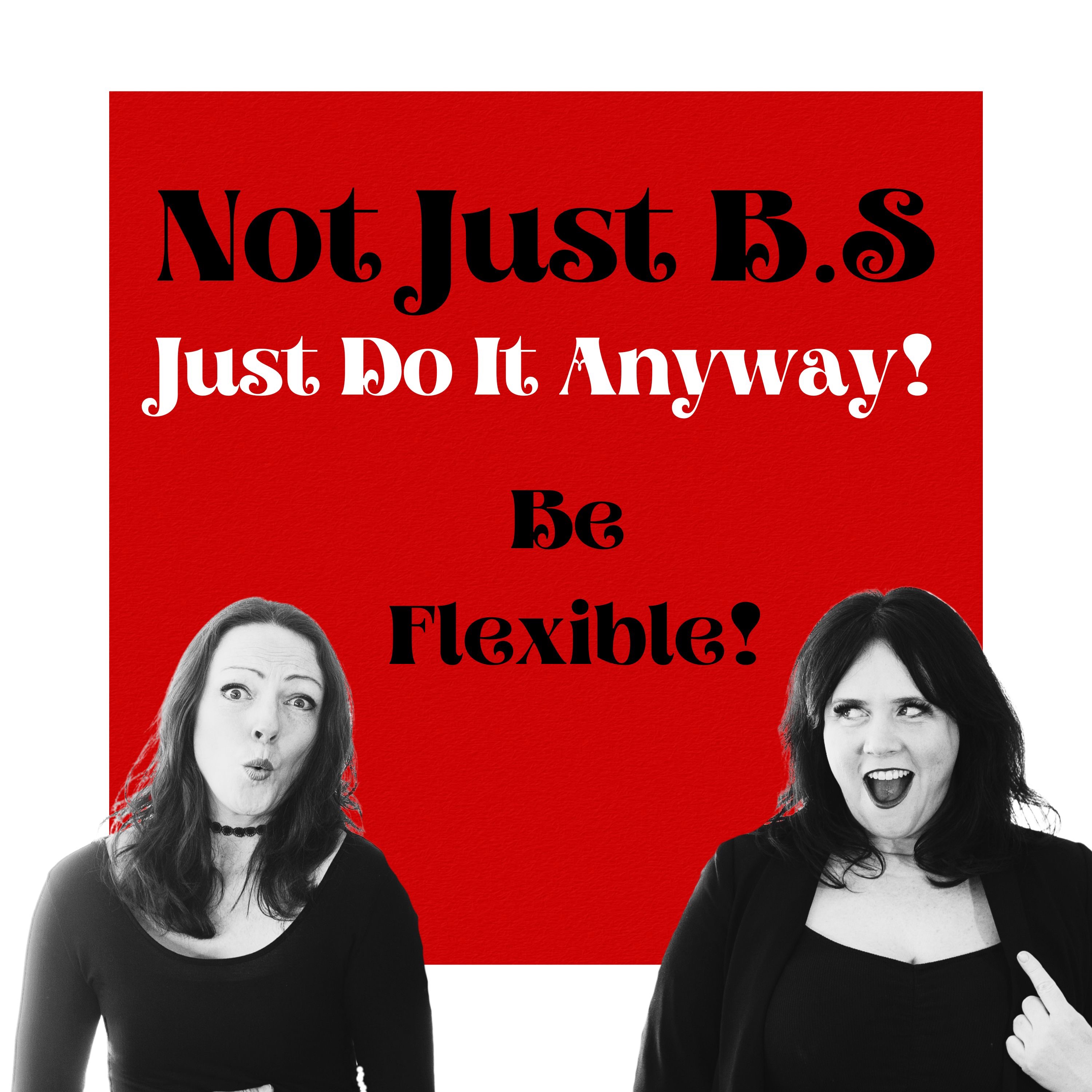 Not Just B.S