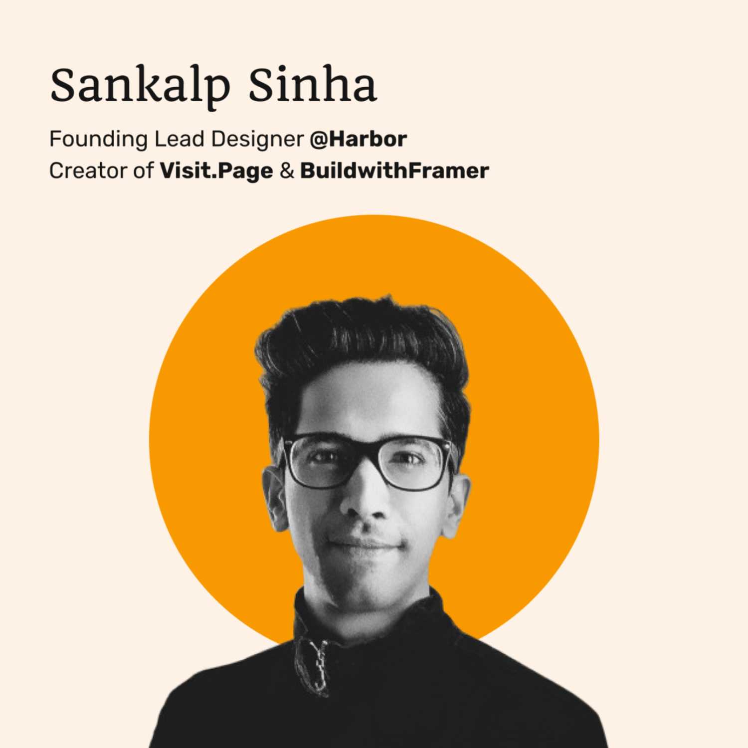 034 - Building 0 to 1 Products, Work Sabbatical, Career Intentions with Sankalp Sinha of Harbor