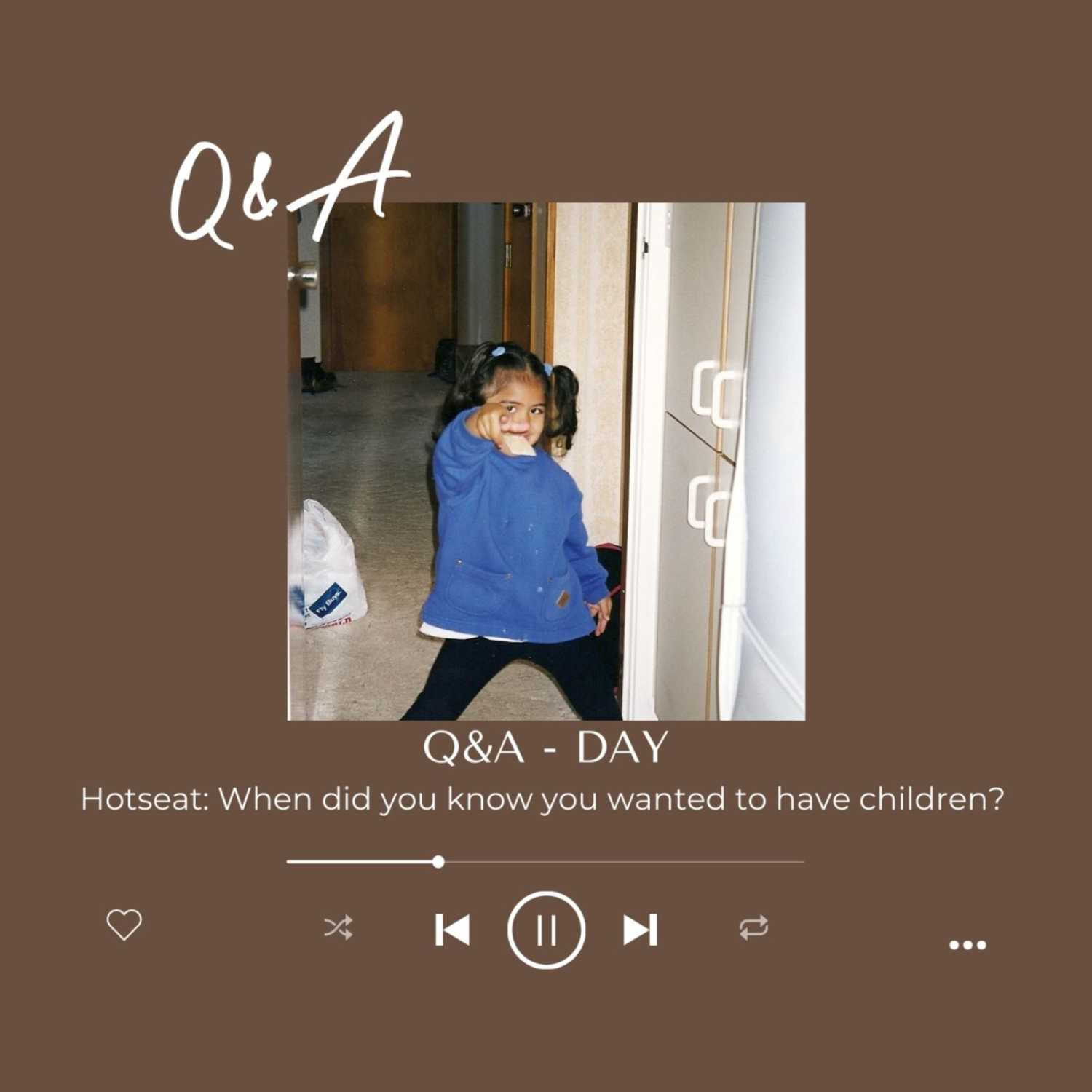 Hotseat: When did you know when you wanted to have children?