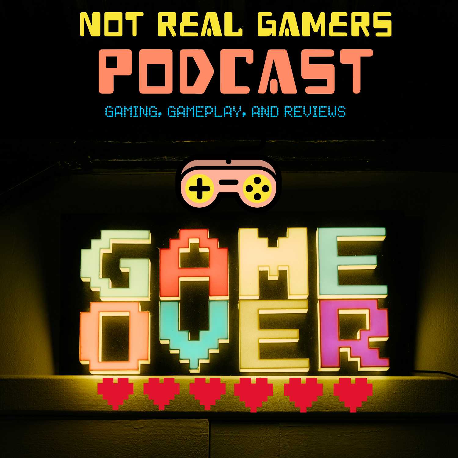 Not Real Gamers