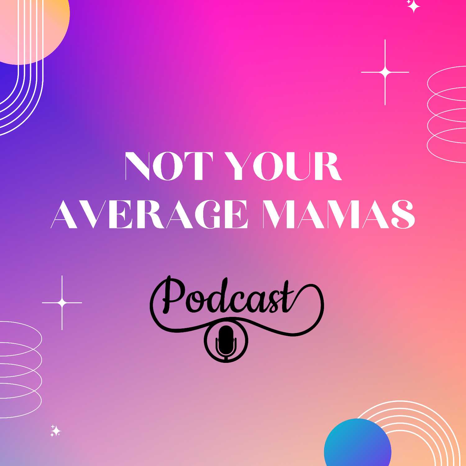 Not Your Average Mamas