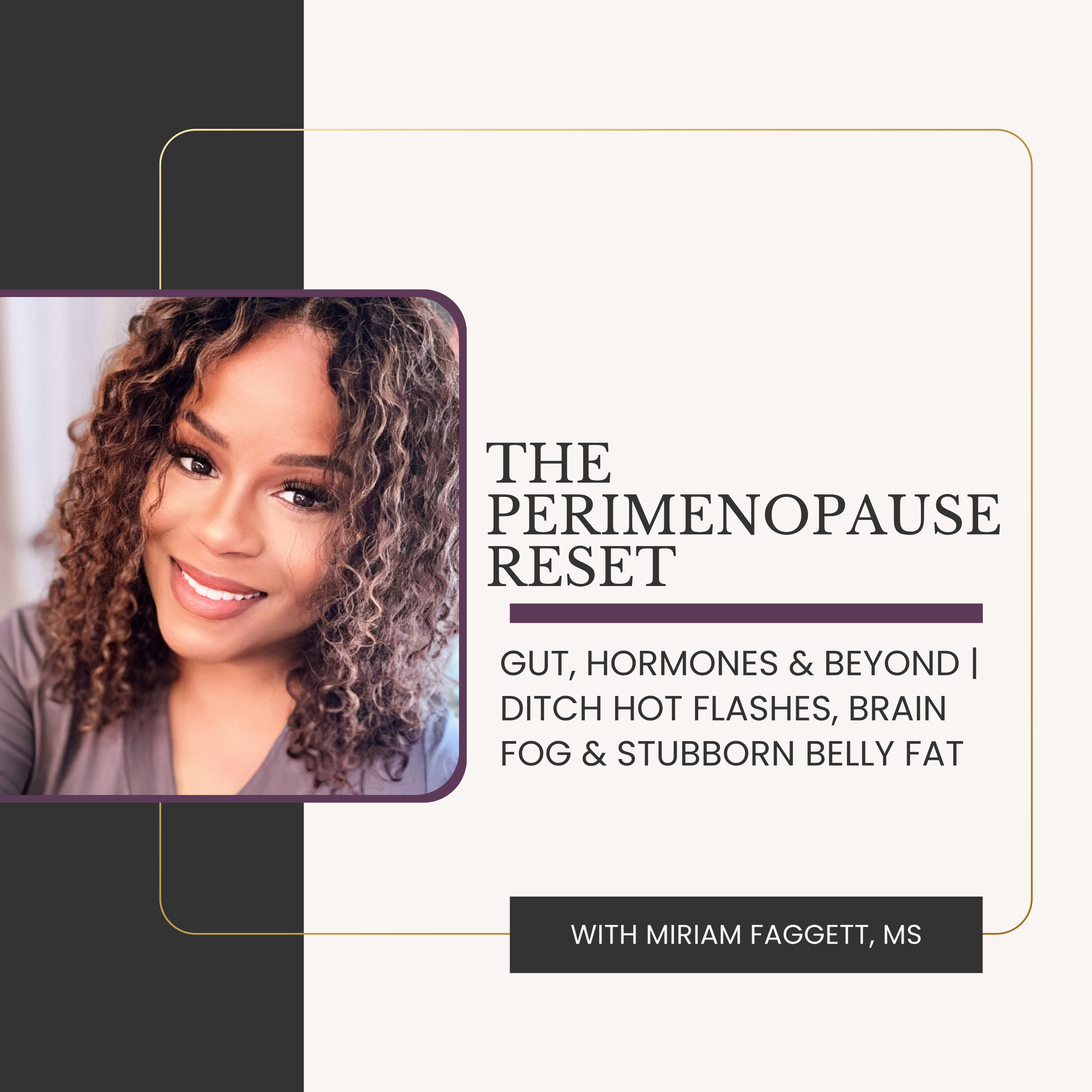 The Perimenopause Reset: Gut, Hormones & Beyond | Ditch Hot Flashes, Brain Fog & Stubborn Belly Fat