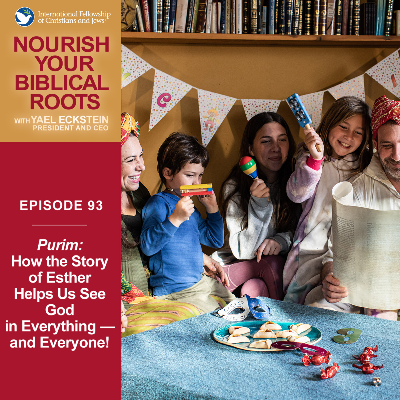 Purim: How the Story of Esther Helps Us See God in Everything -- and Everyone!